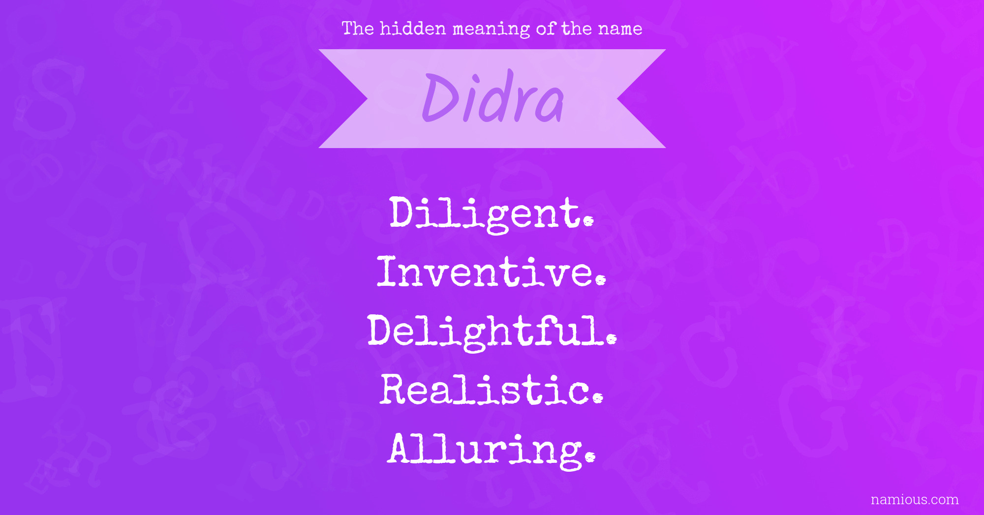 The hidden meaning of the name Didra