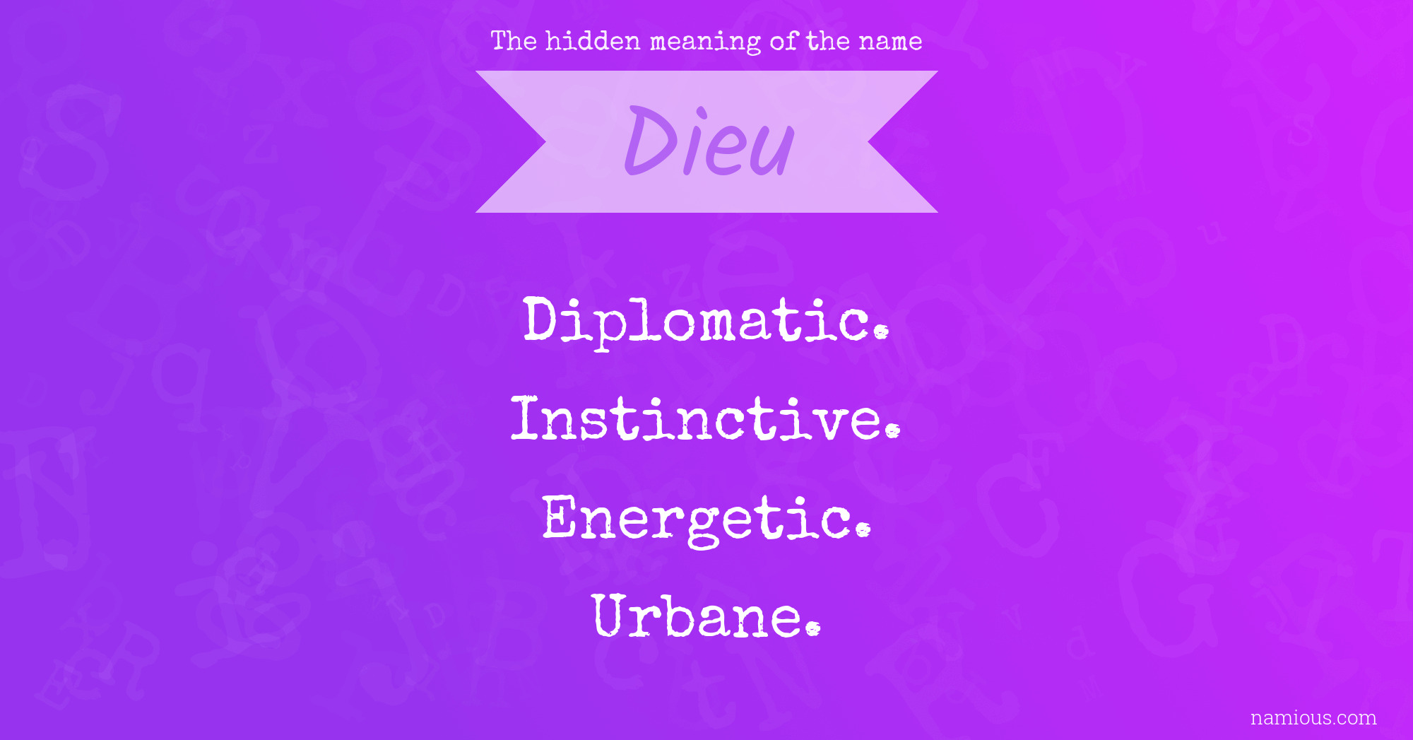 The hidden meaning of the name Dieu