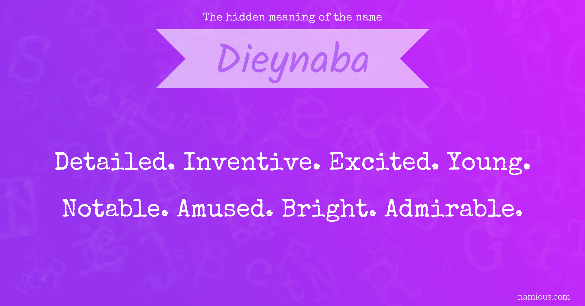 The hidden meaning of the name Dieynaba