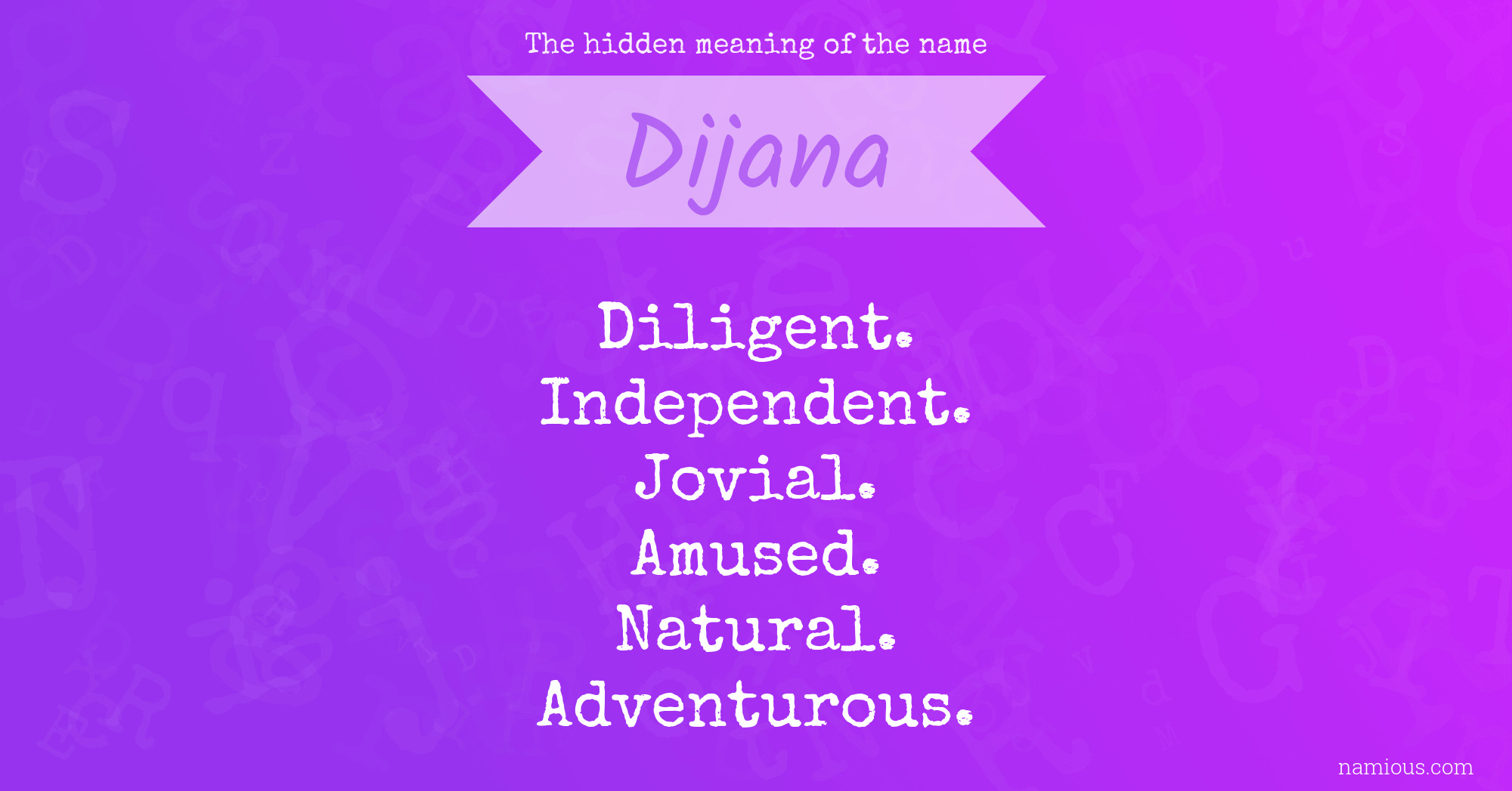 The hidden meaning of the name Dijana