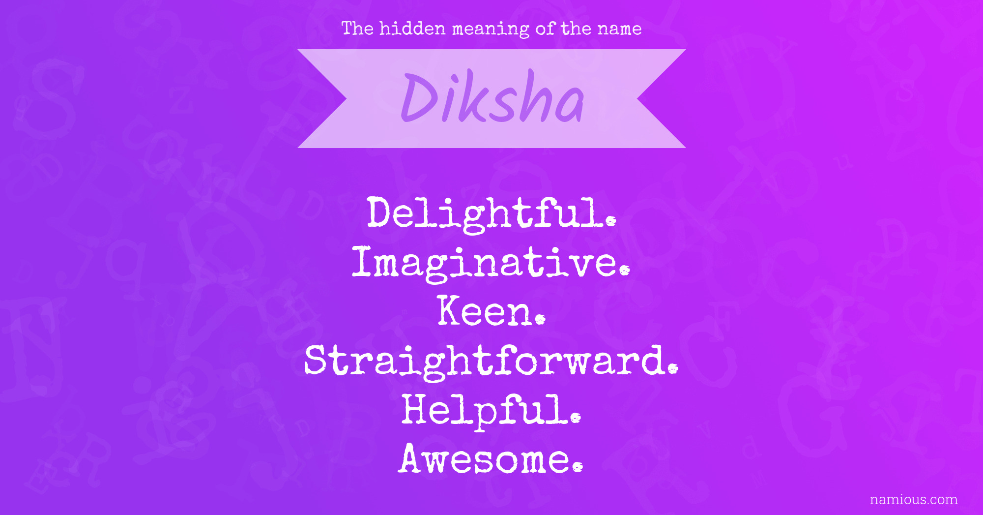 The hidden meaning of the name Diksha