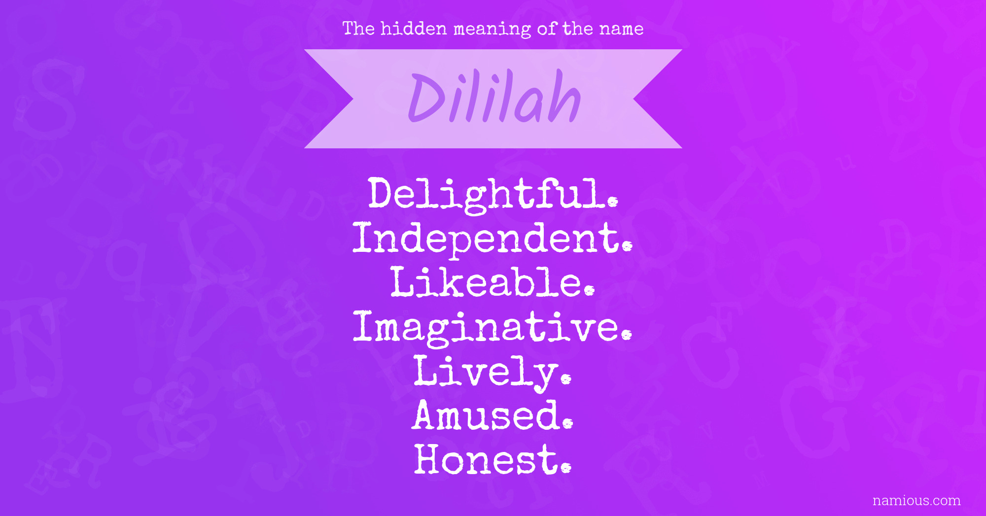 The hidden meaning of the name Dililah