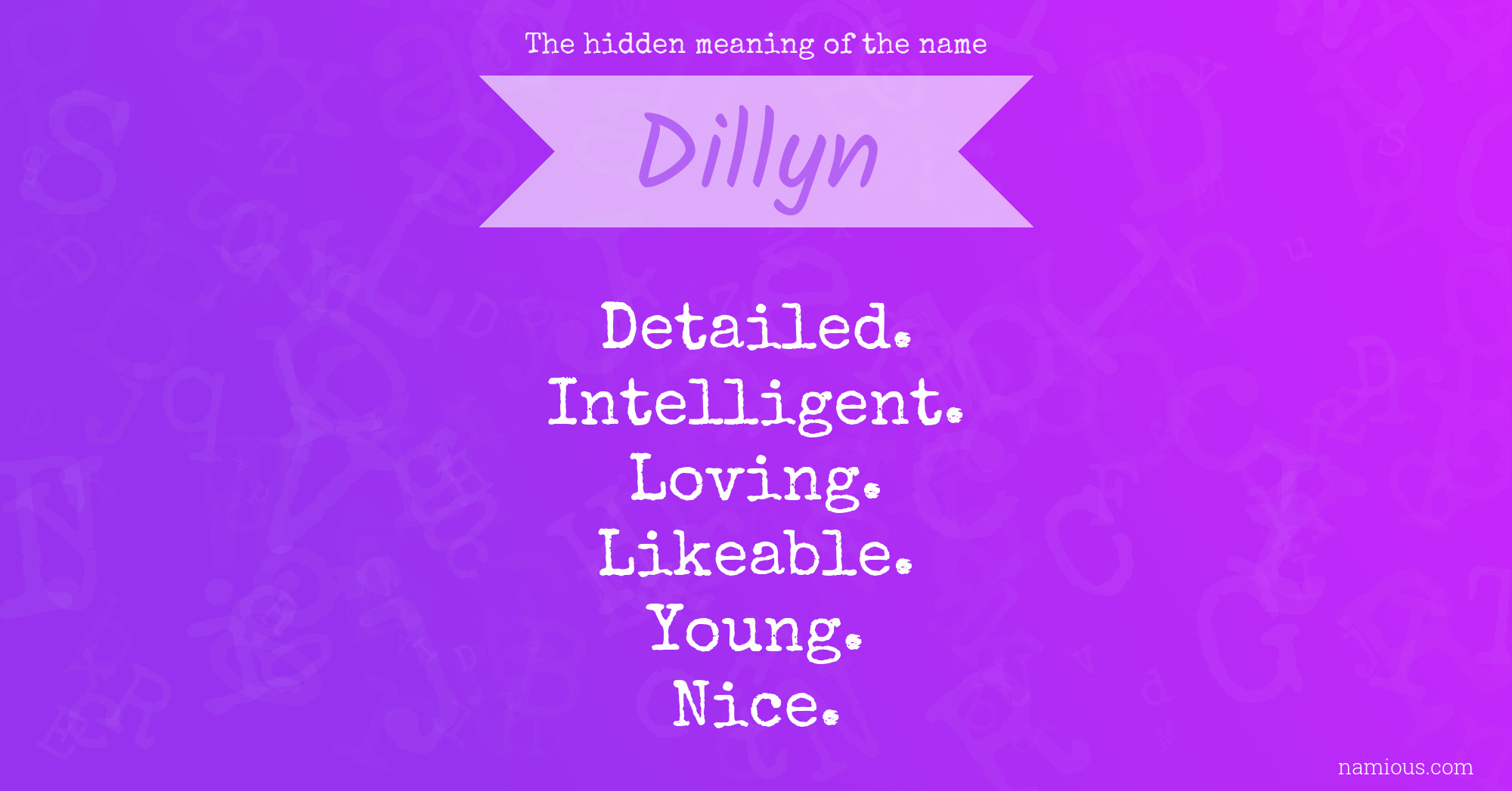 The hidden meaning of the name Dillyn