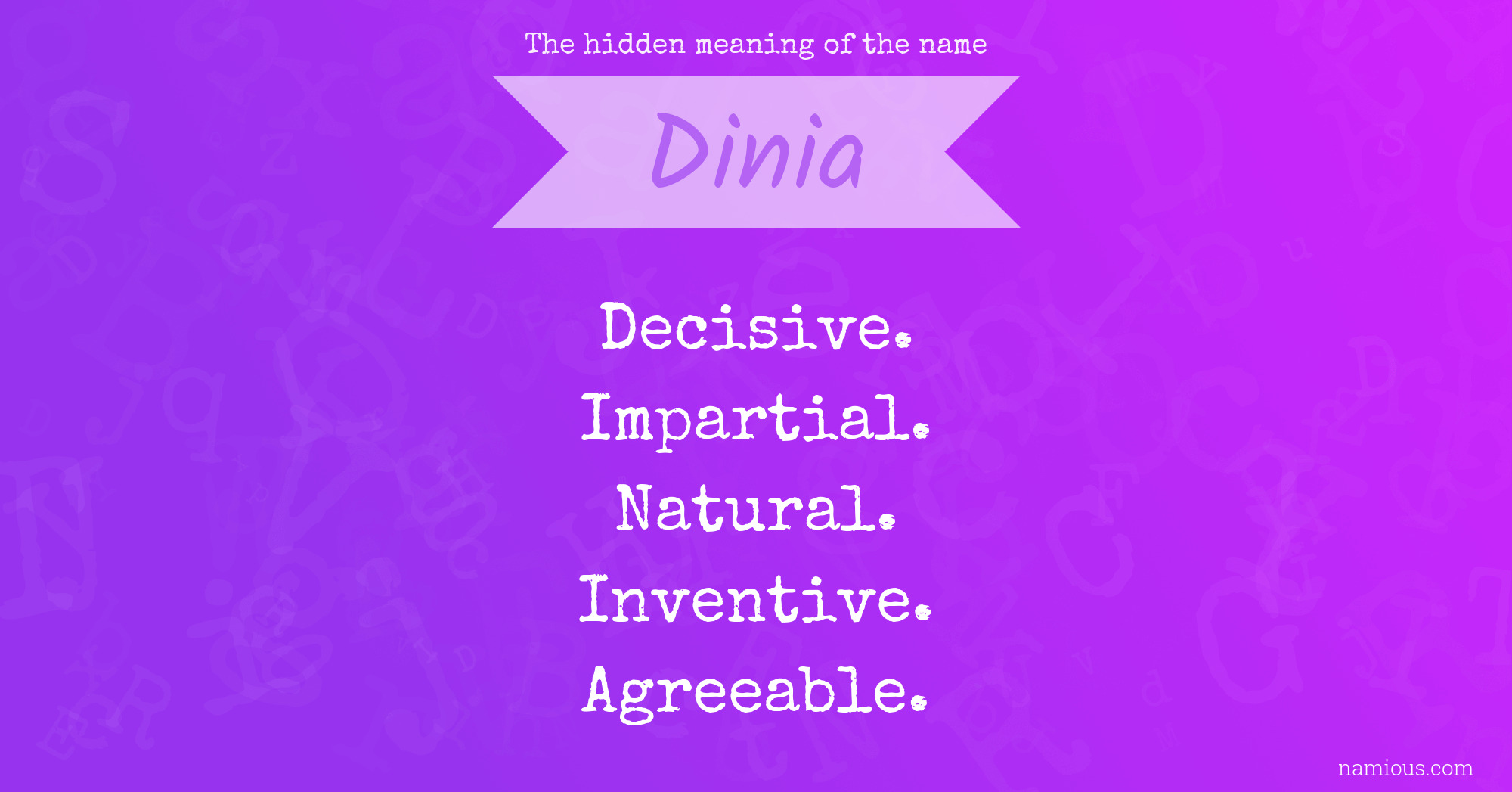 The hidden meaning of the name Dinia