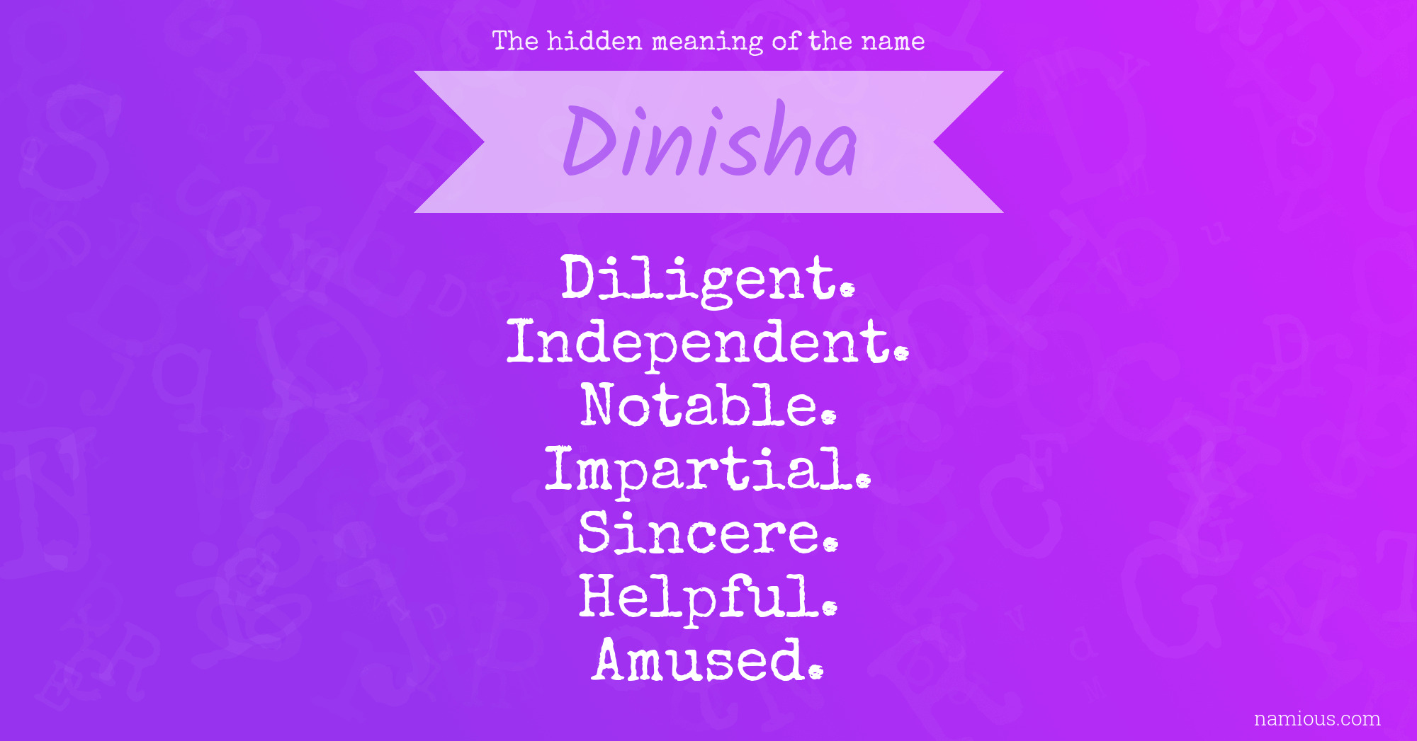 The hidden meaning of the name Dinisha