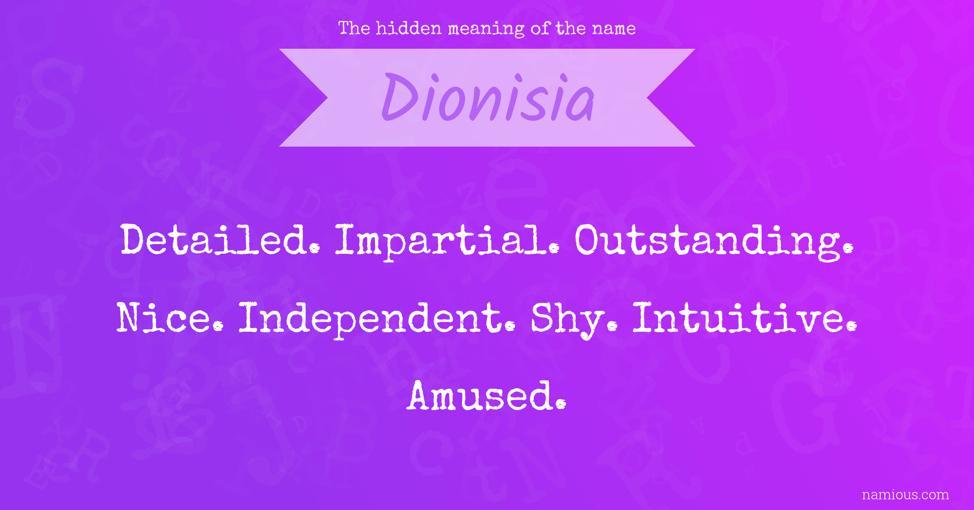 The hidden meaning of the name Dionisia