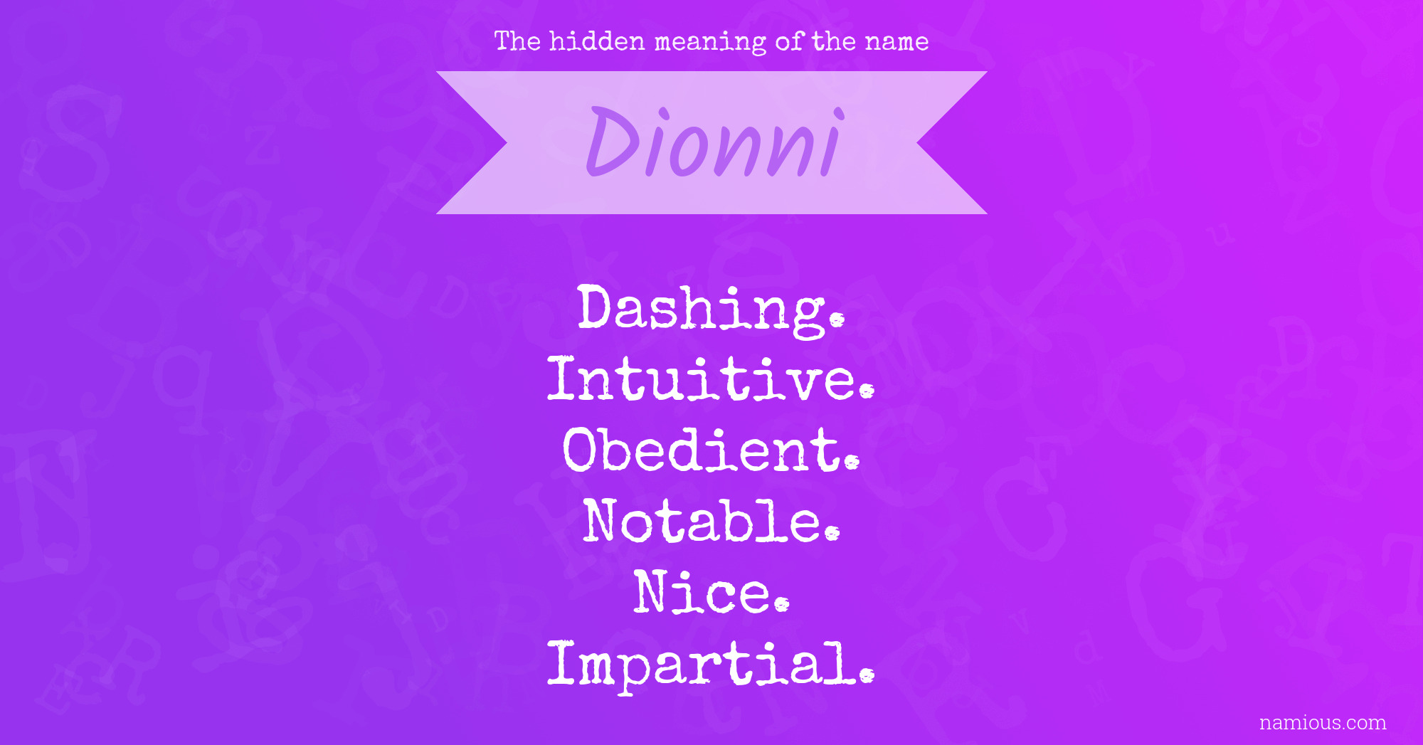 The hidden meaning of the name Dionni