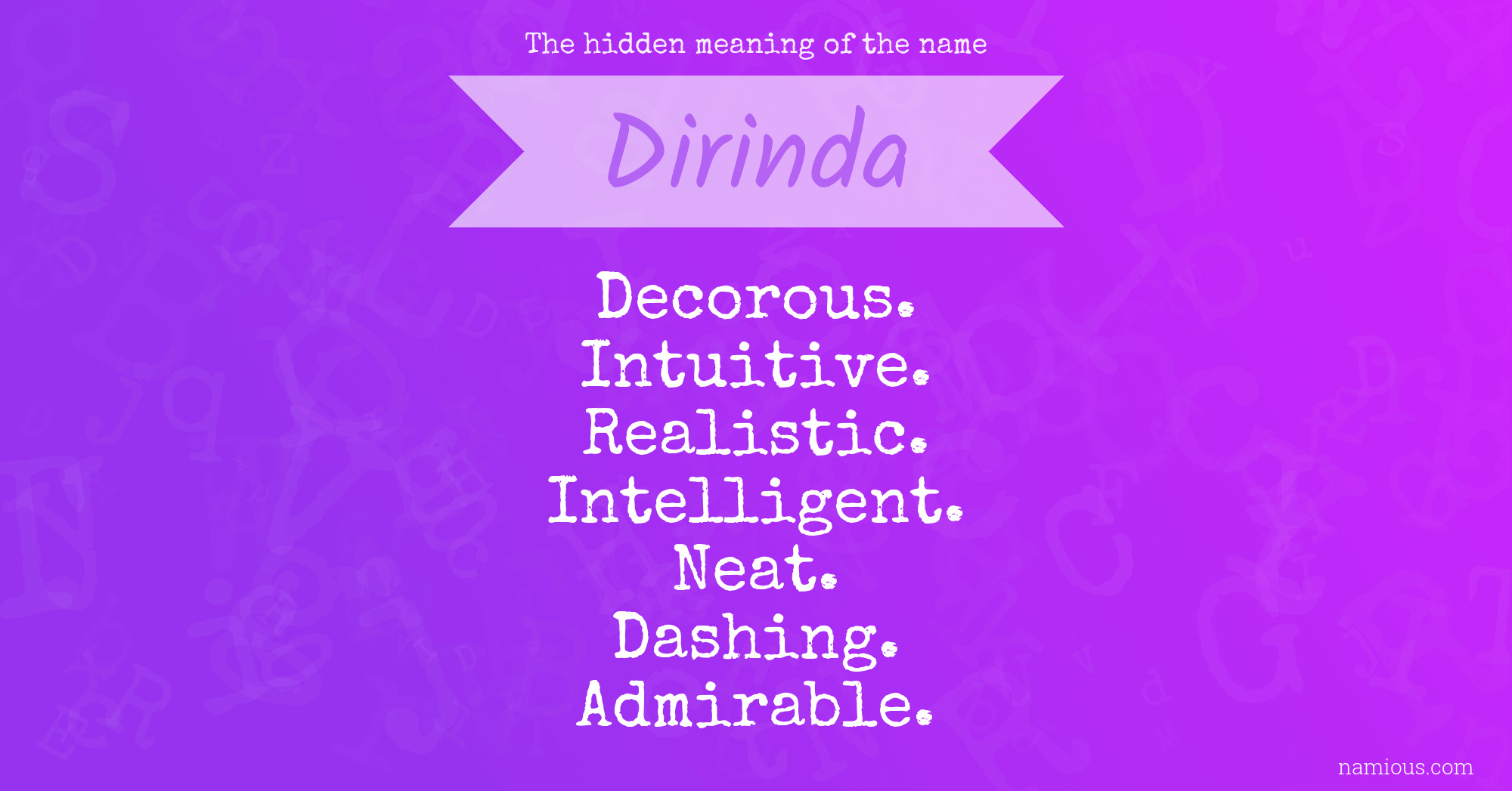 The hidden meaning of the name Dirinda