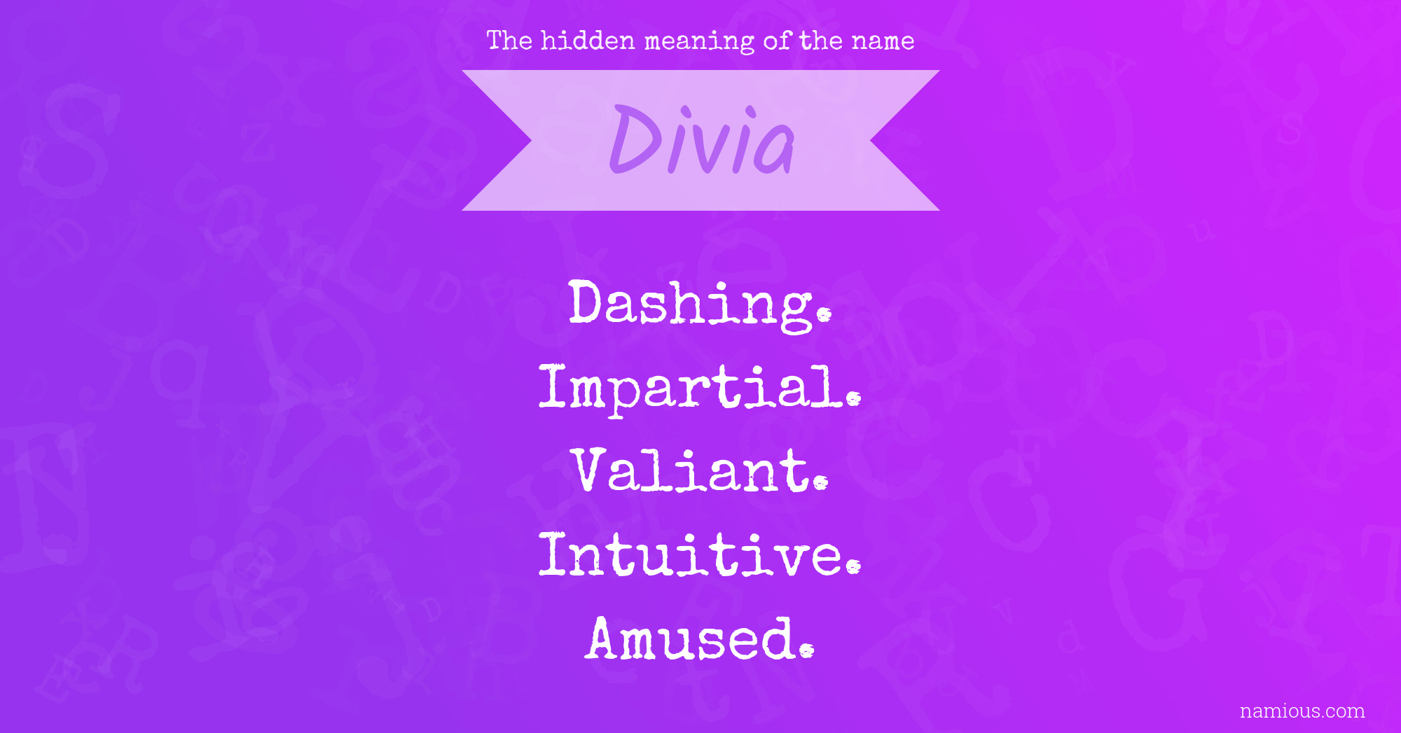 The hidden meaning of the name Divia