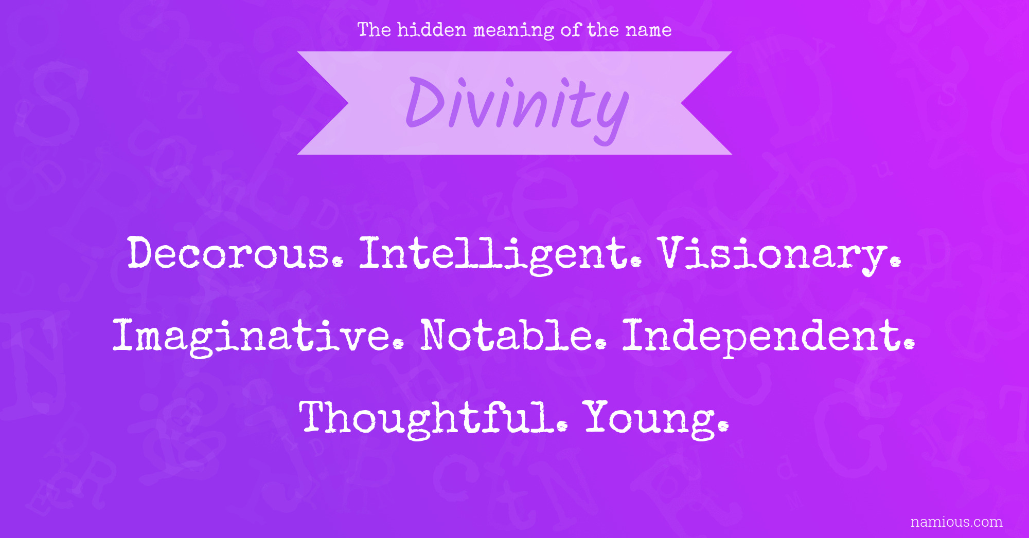 The hidden meaning of the name Divinity