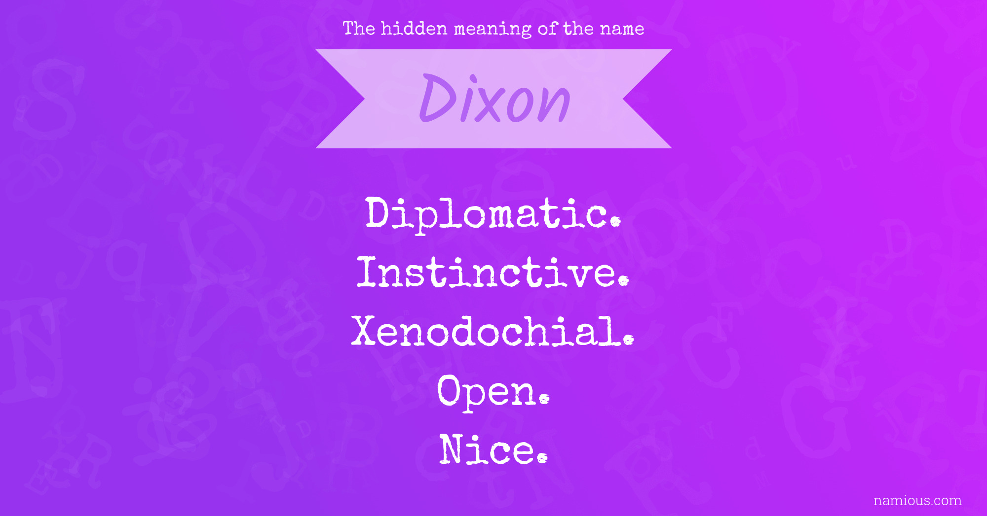 The hidden meaning of the name Dixon