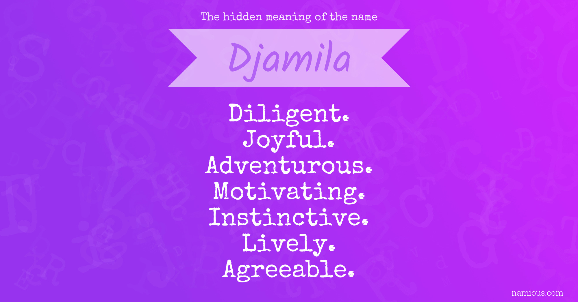 The hidden meaning of the name Djamila