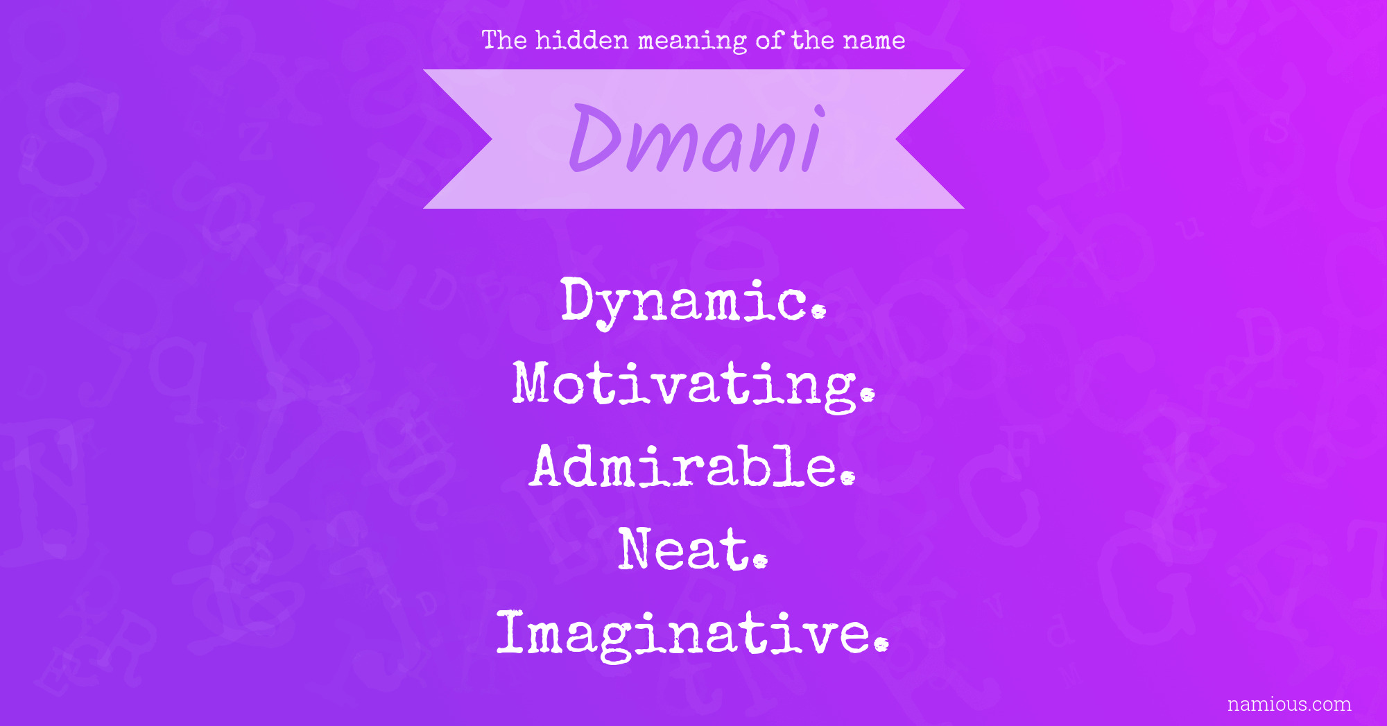 The hidden meaning of the name Dmani