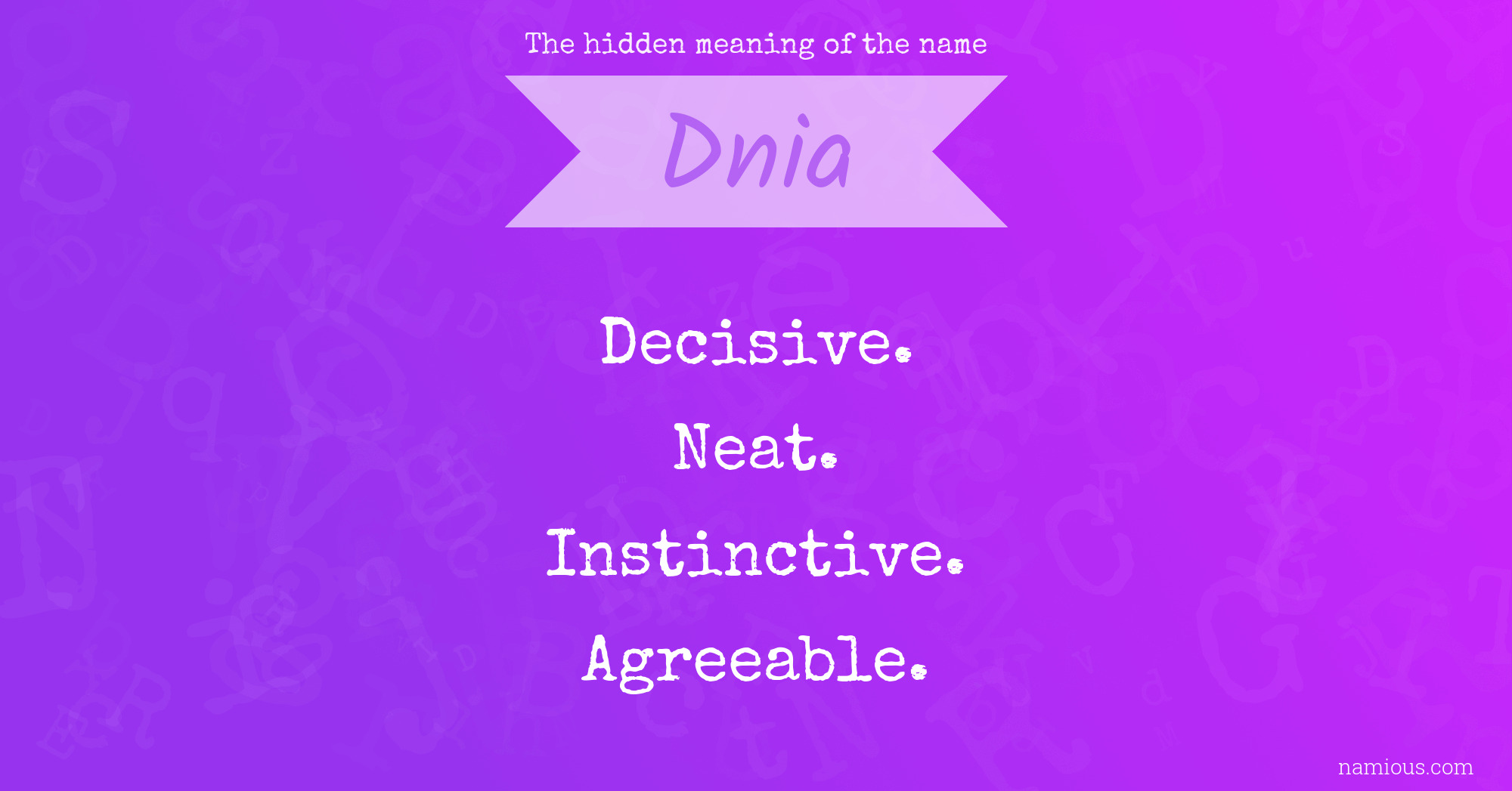 The hidden meaning of the name Dnia