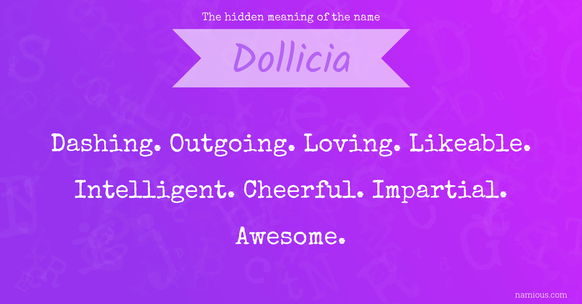 The hidden meaning of the name Dollicia