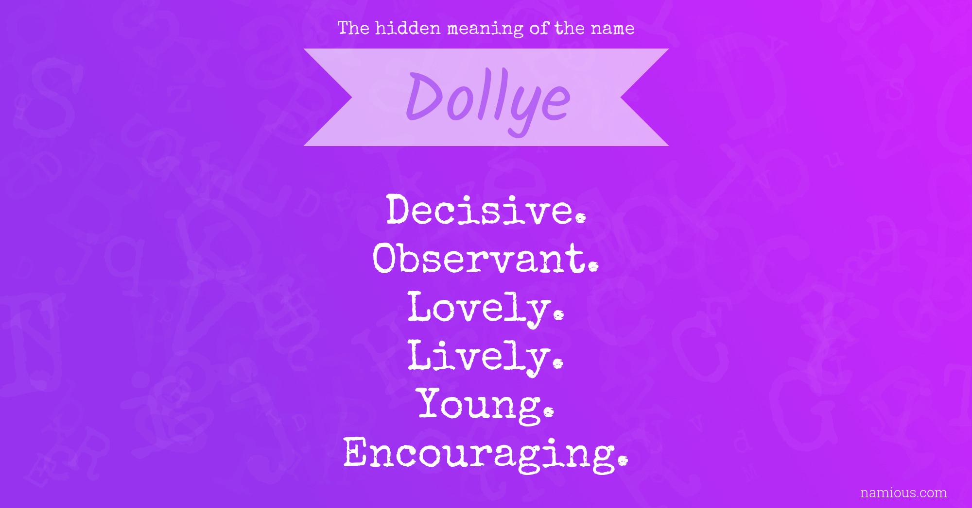 The hidden meaning of the name Dollye