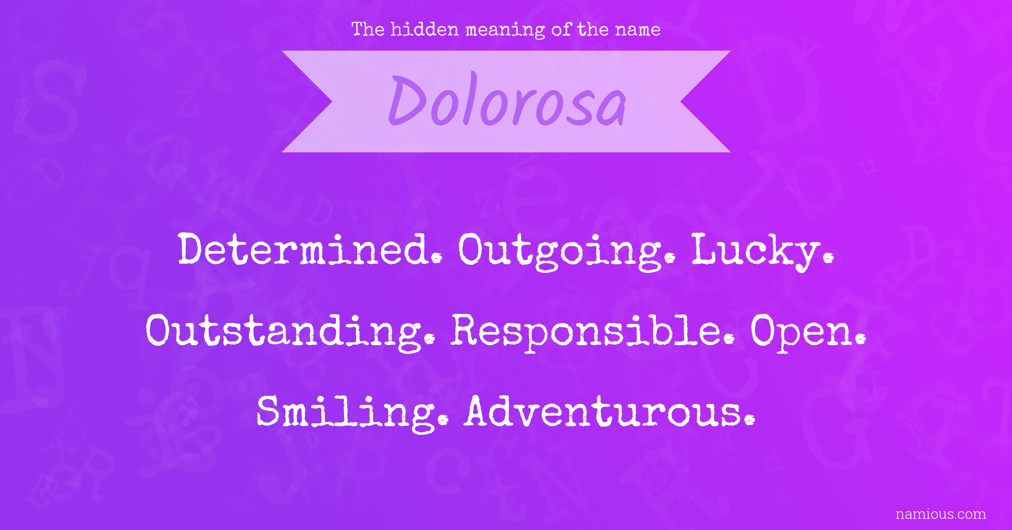 The hidden meaning of the name Dolorosa