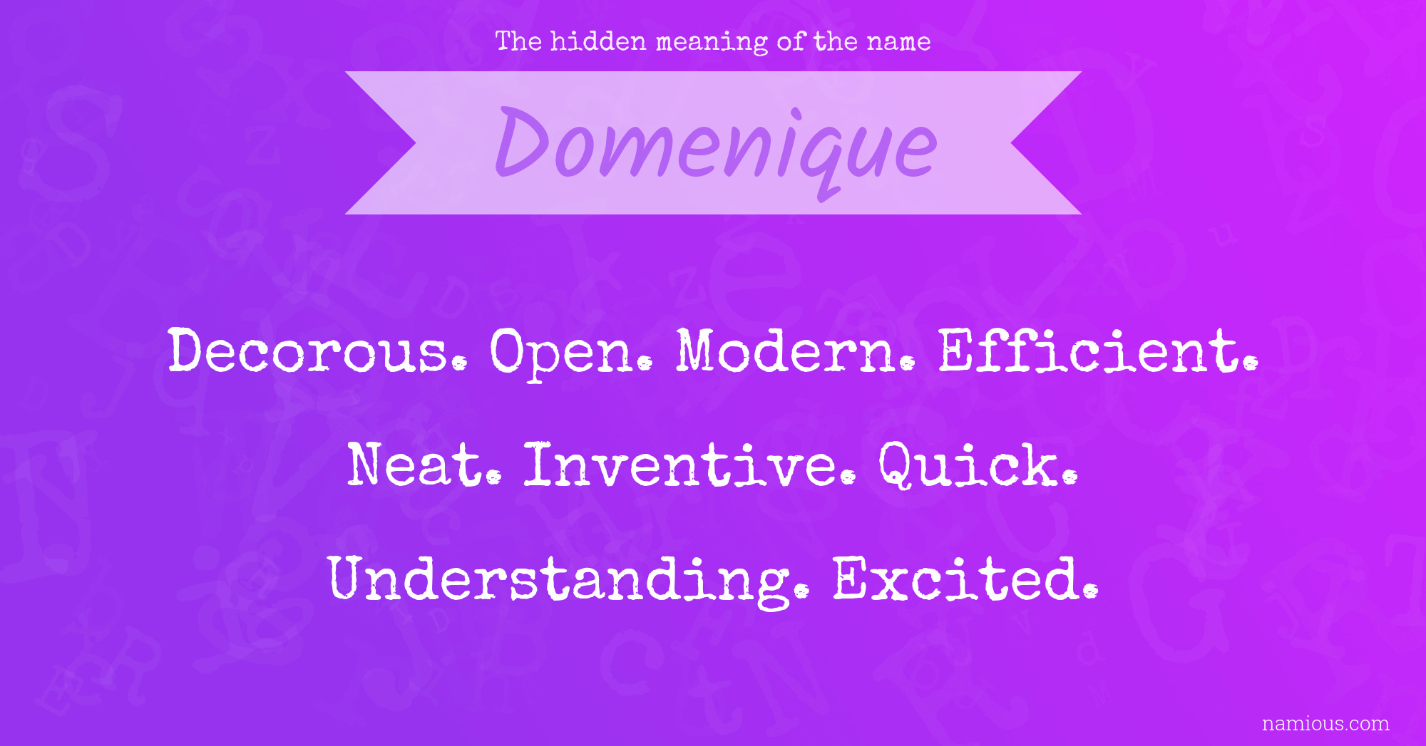 The hidden meaning of the name Domenique