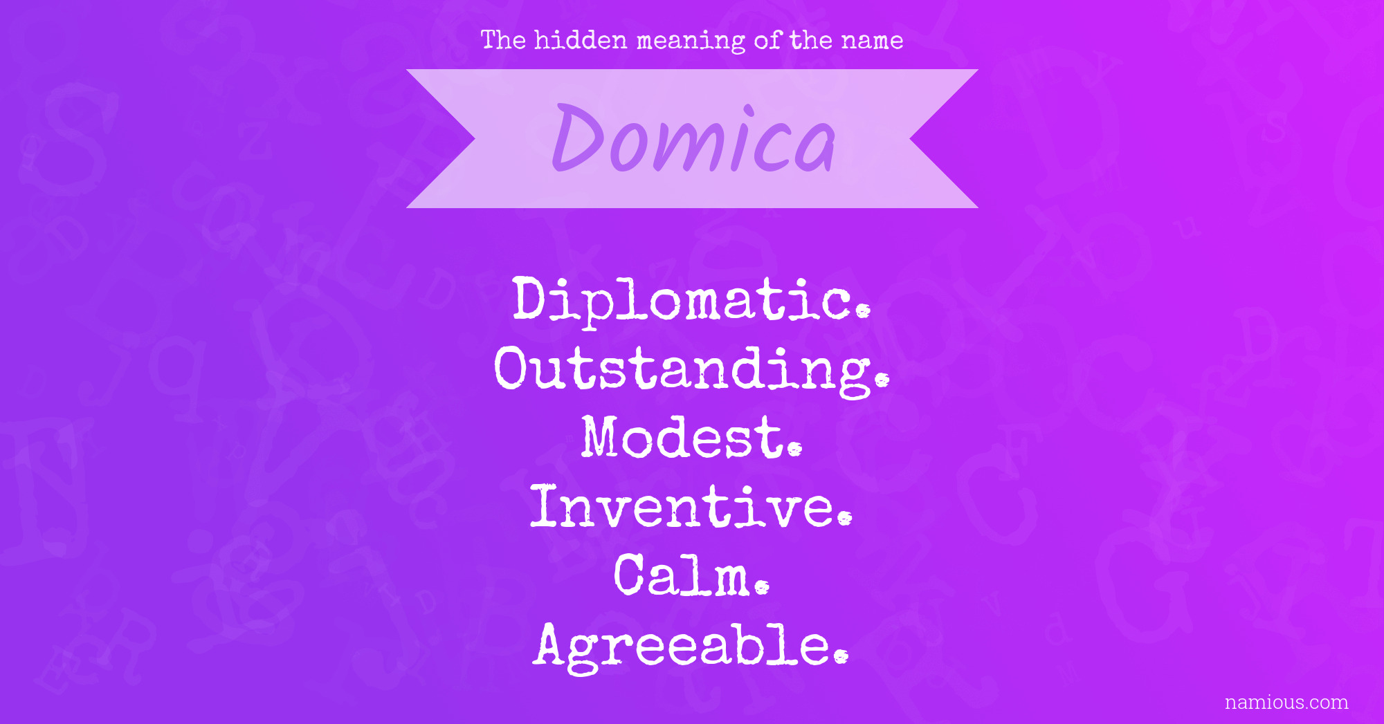 The hidden meaning of the name Domica