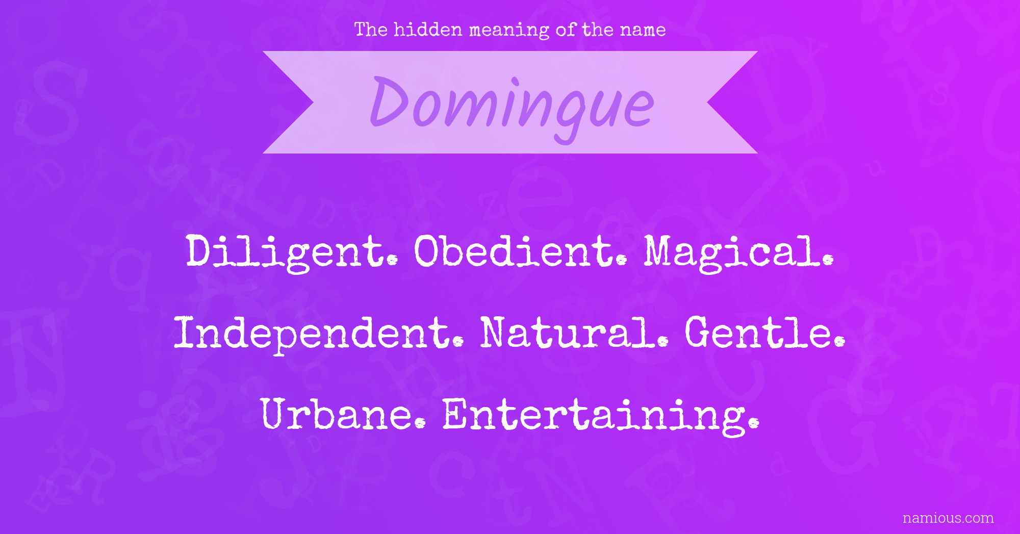 The hidden meaning of the name Domingue