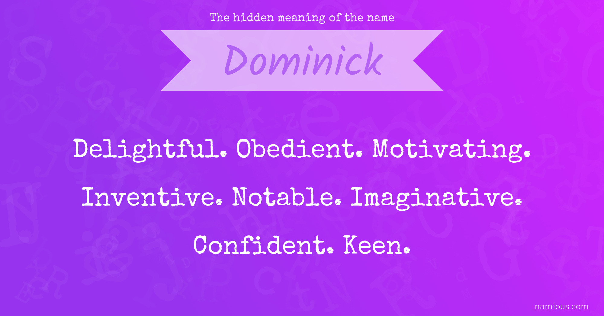 The hidden meaning of the name Dominick