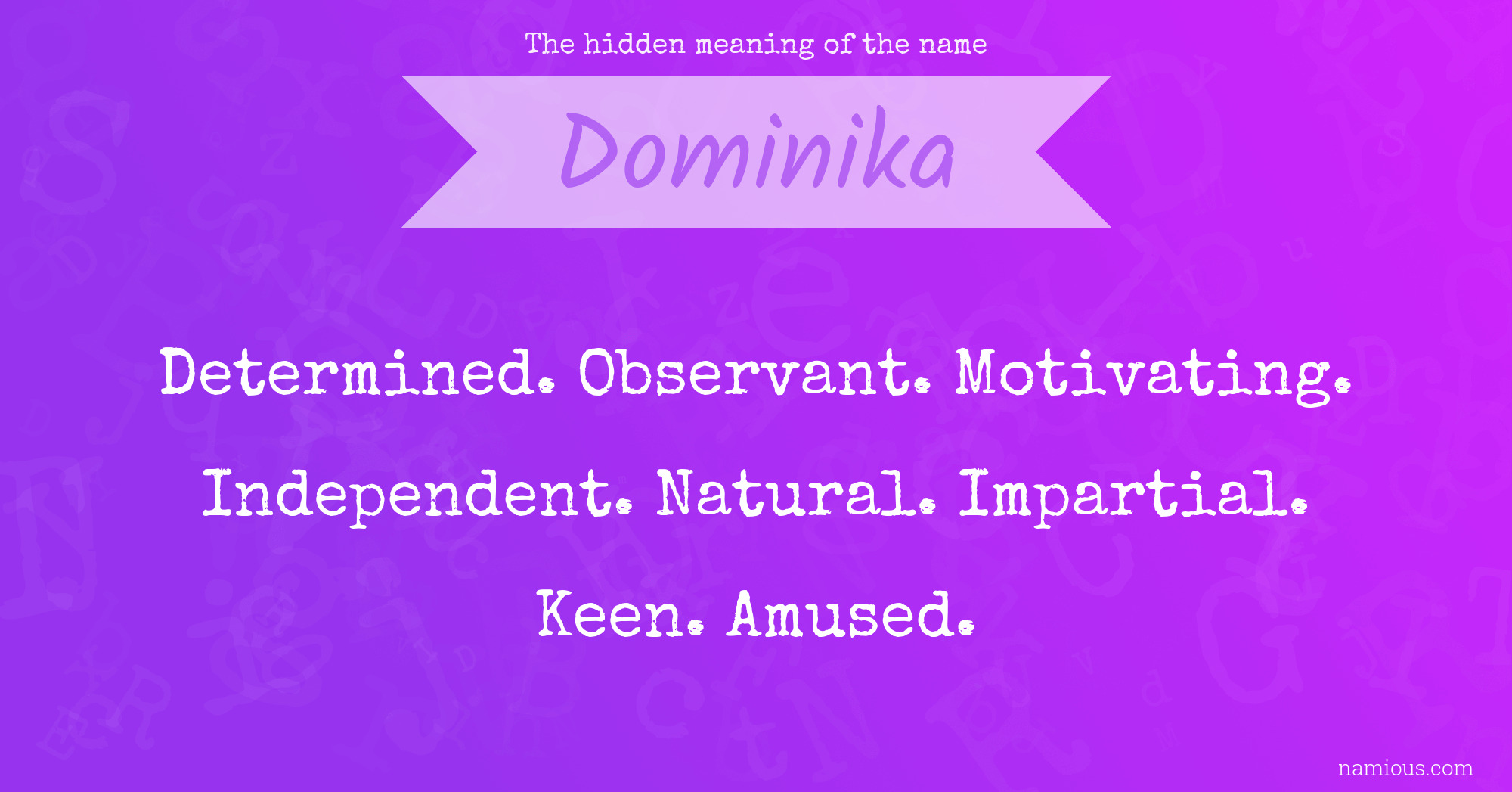 The hidden meaning of the name Dominika