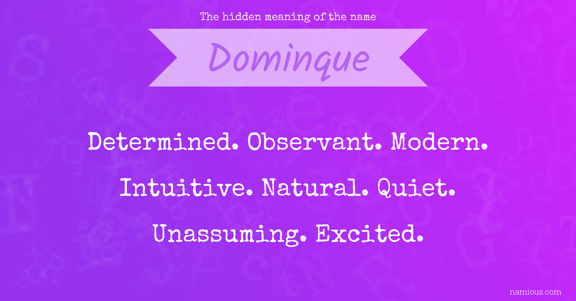 The hidden meaning of the name Dominque