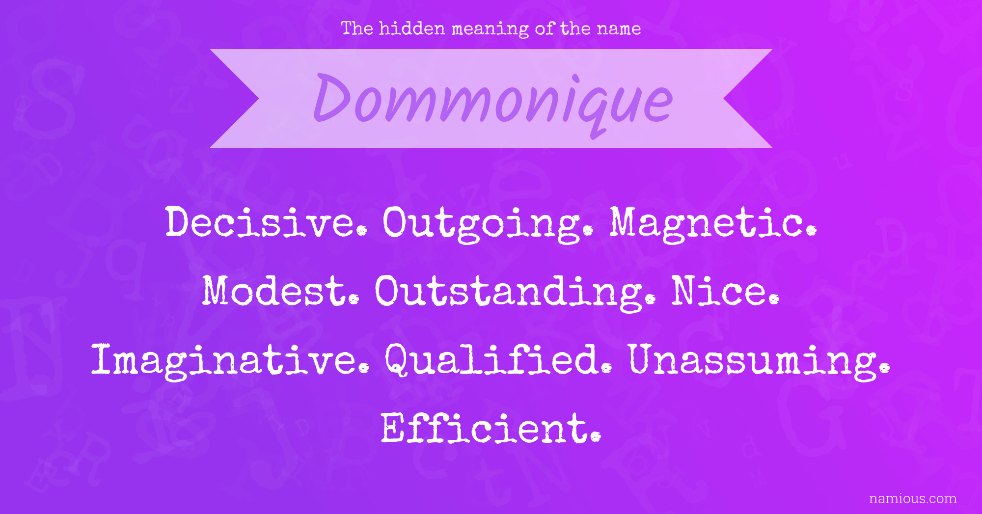 The hidden meaning of the name Dommonique