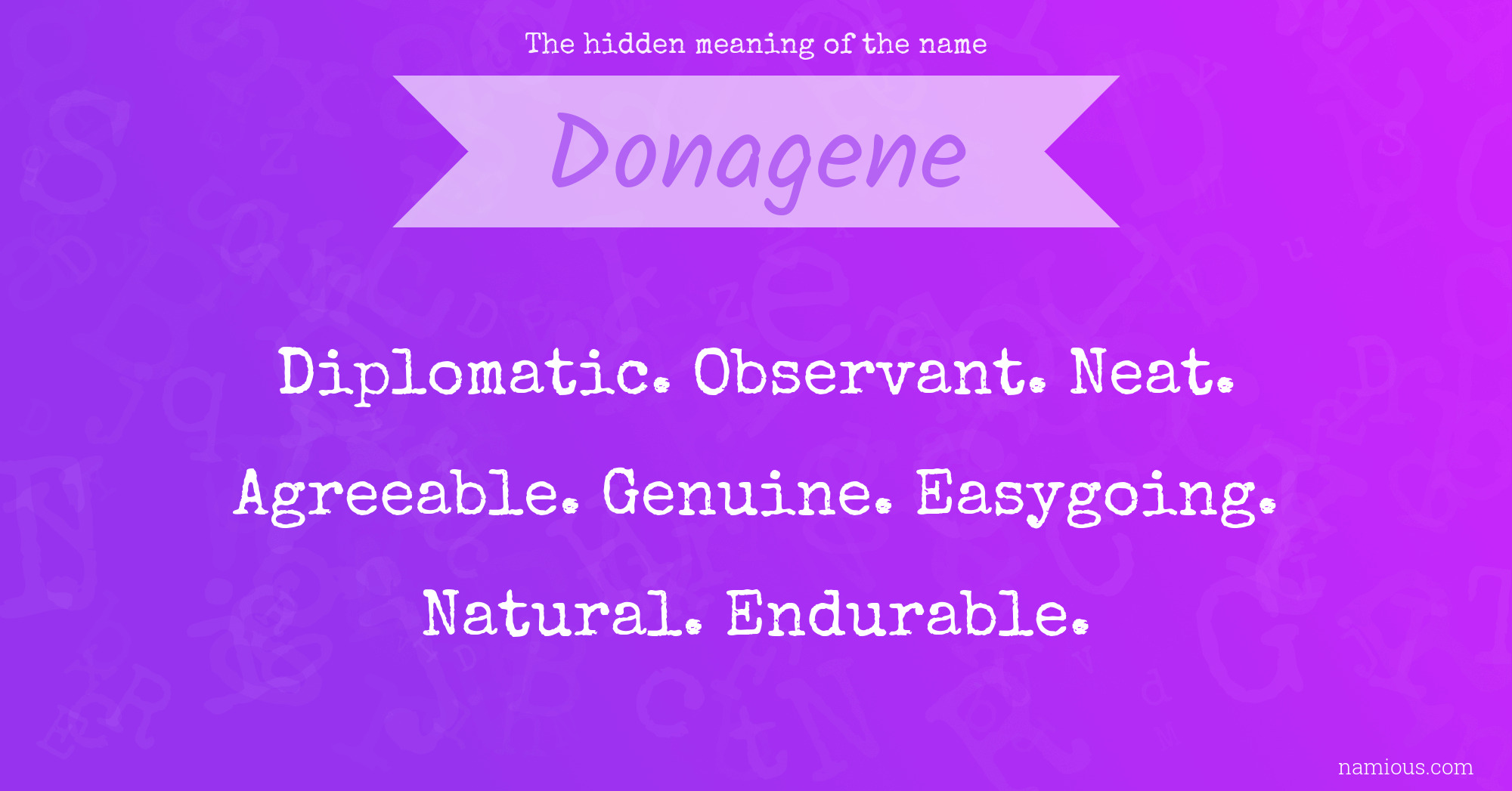 The hidden meaning of the name Donagene