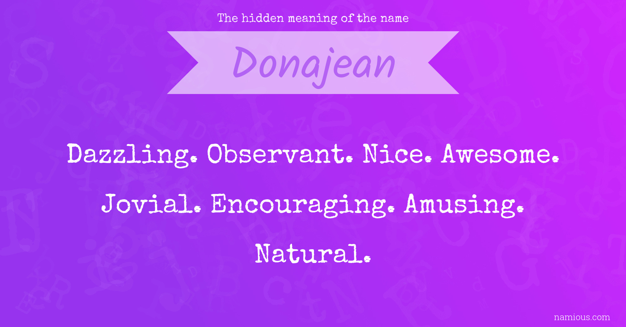 The hidden meaning of the name Donajean