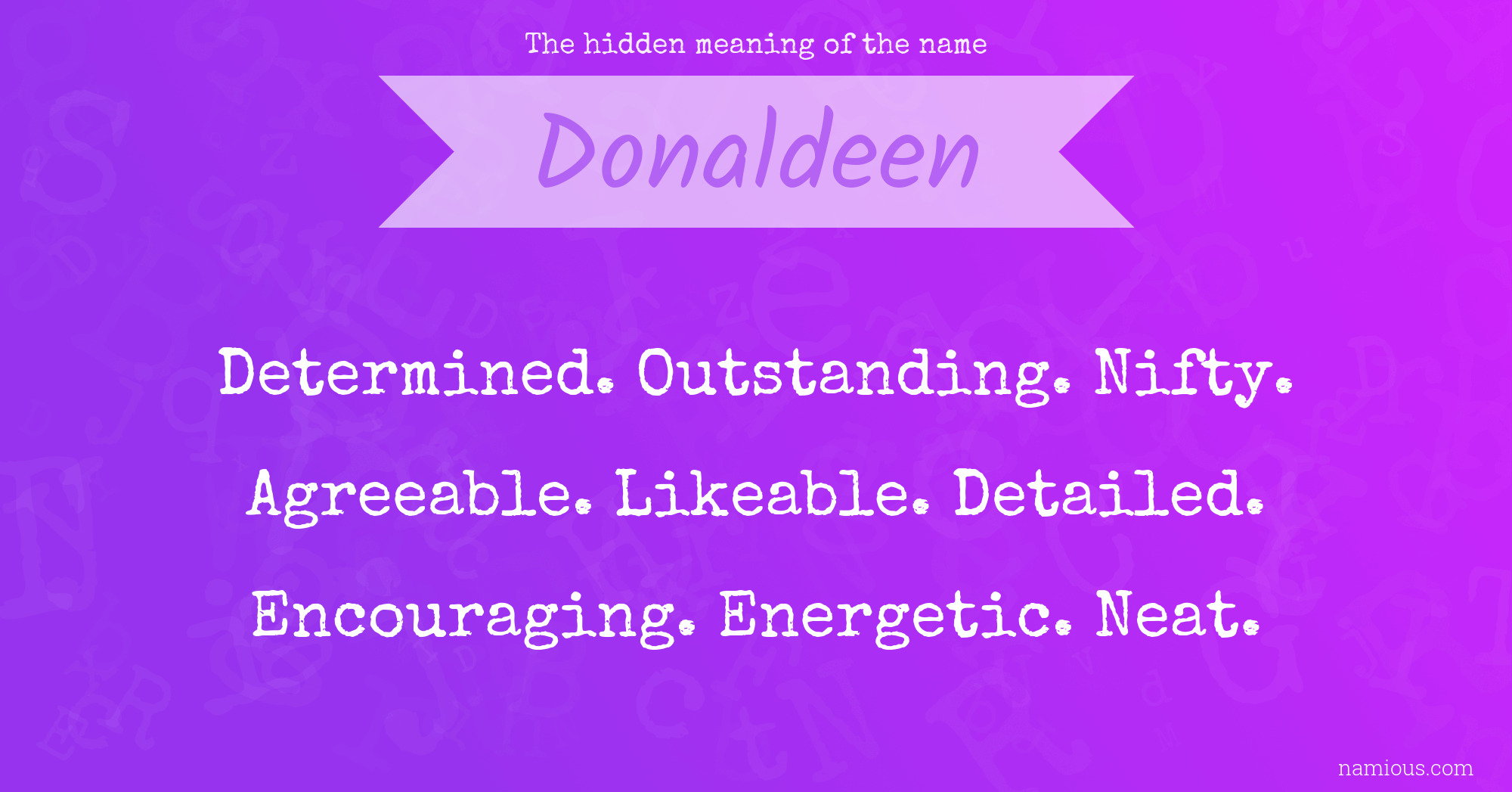 The hidden meaning of the name Donaldeen