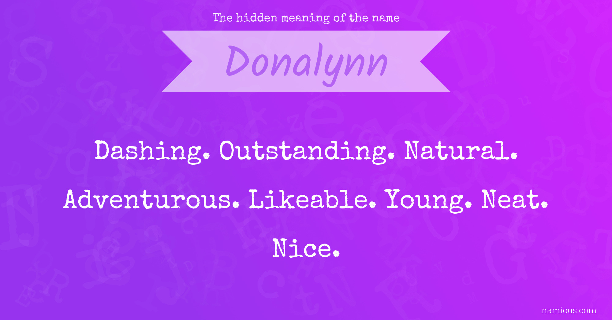 The hidden meaning of the name Donalynn