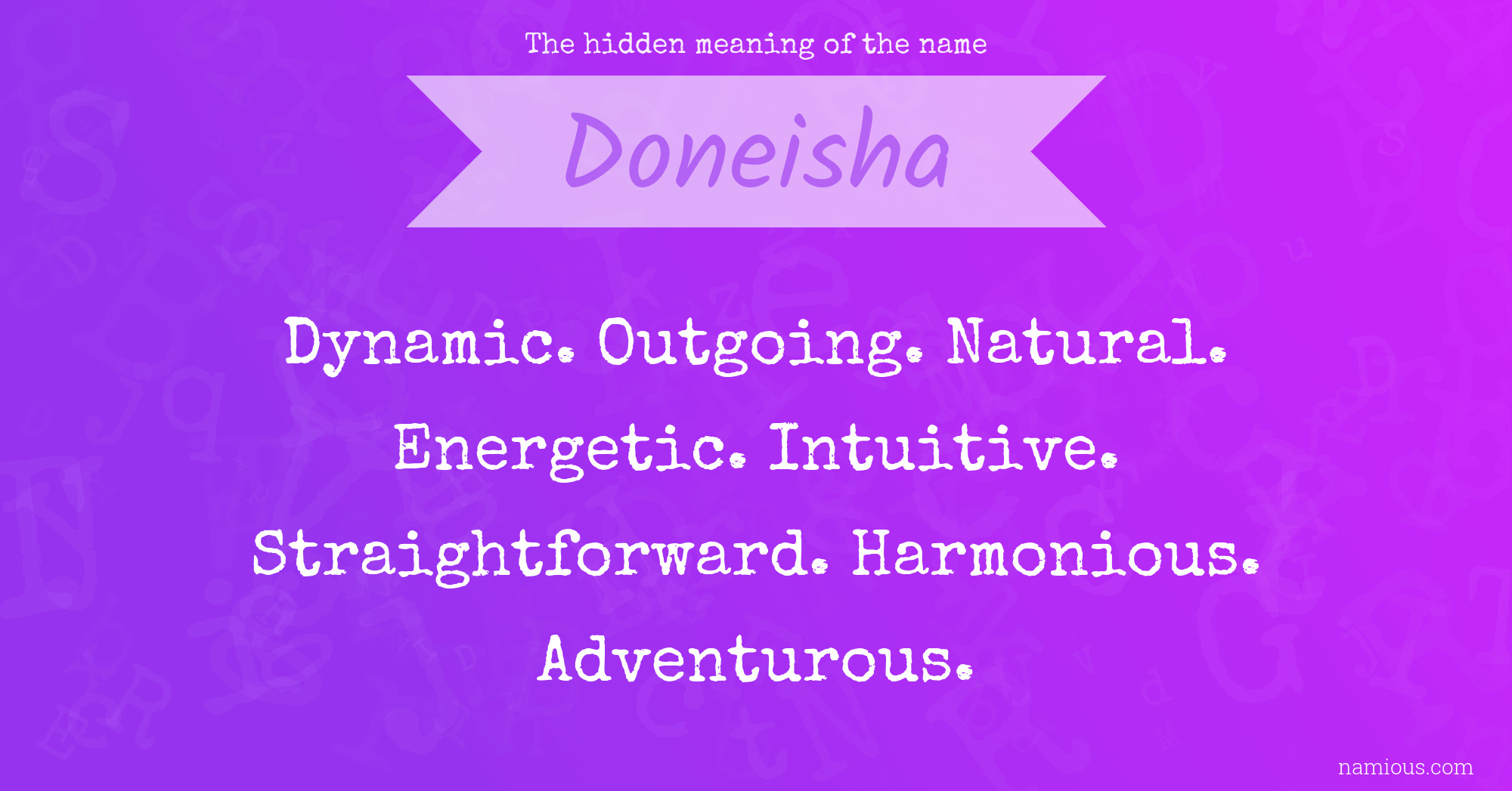 The hidden meaning of the name Doneisha