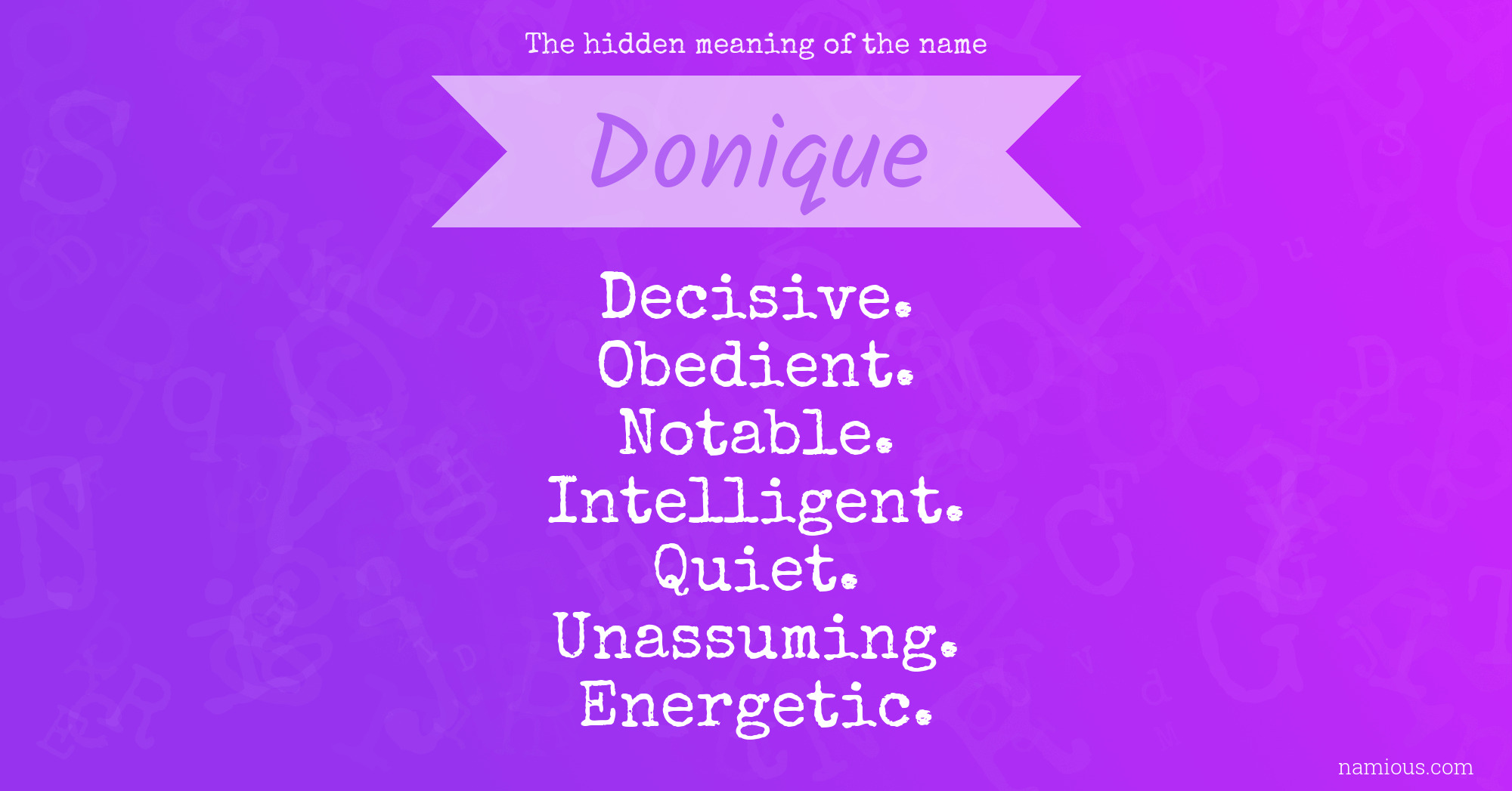 The hidden meaning of the name Donique