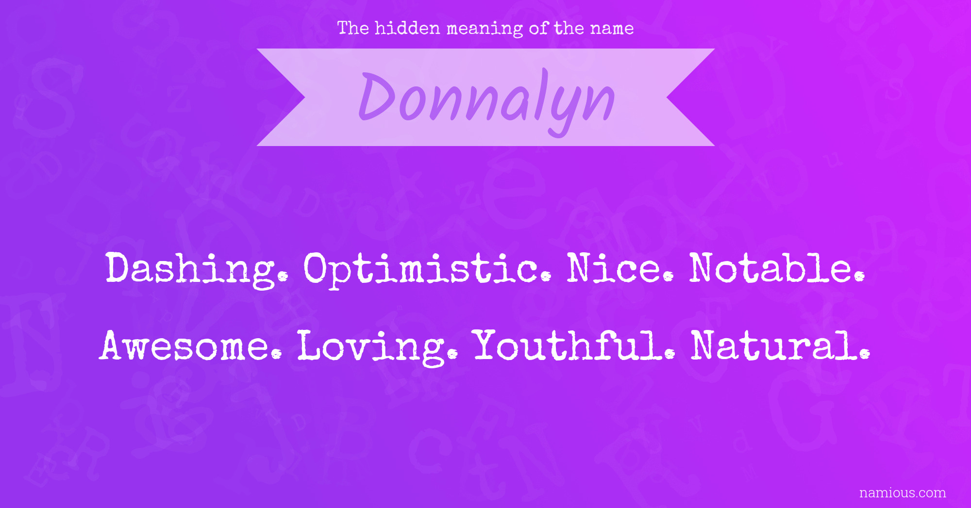 The hidden meaning of the name Donnalyn