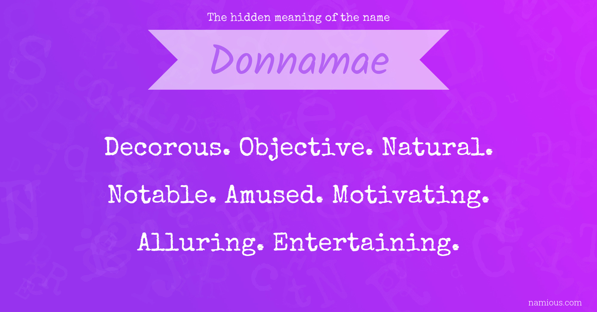 The hidden meaning of the name Donnamae