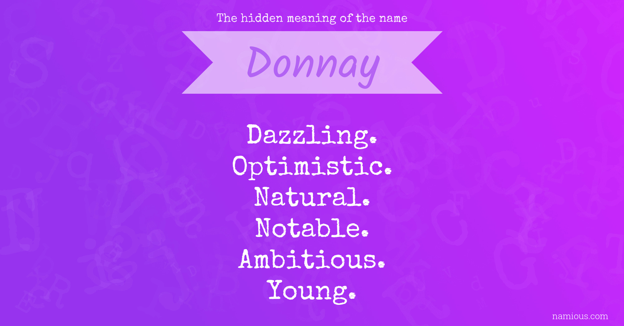 The hidden meaning of the name Donnay