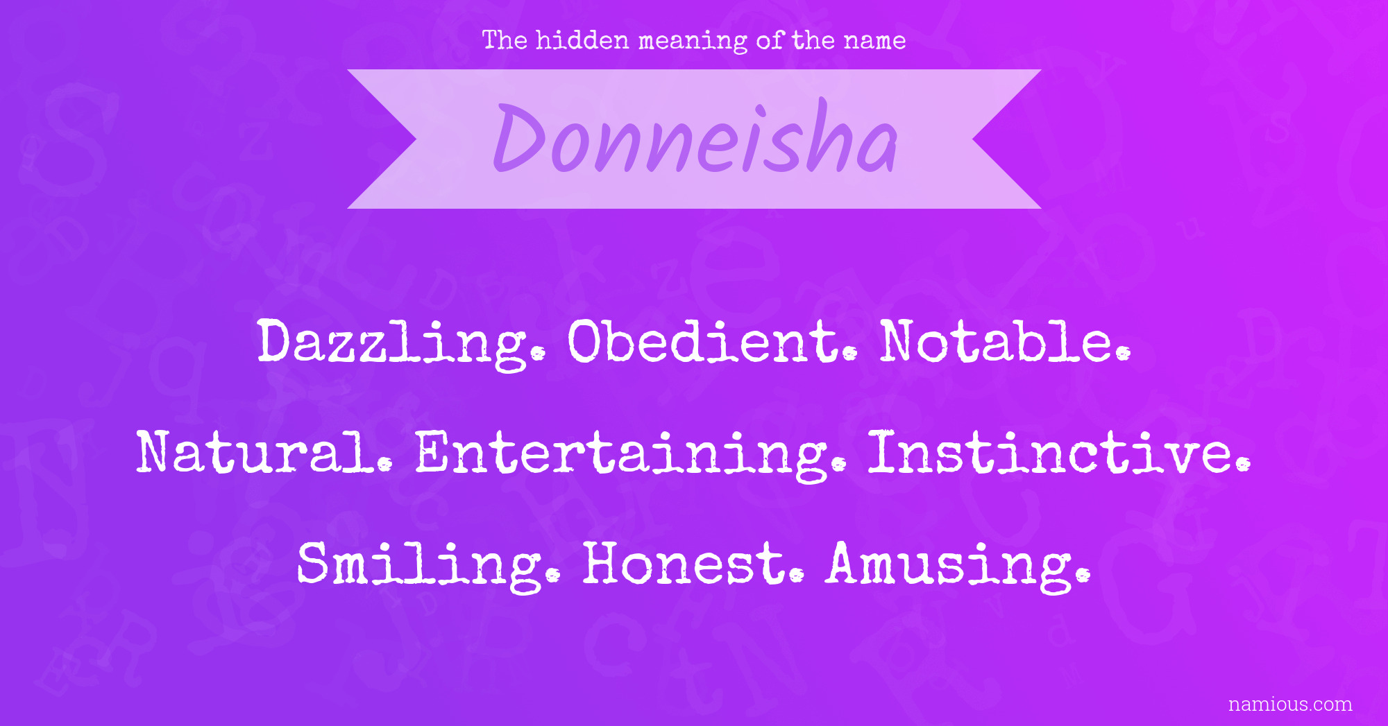 The hidden meaning of the name Donneisha