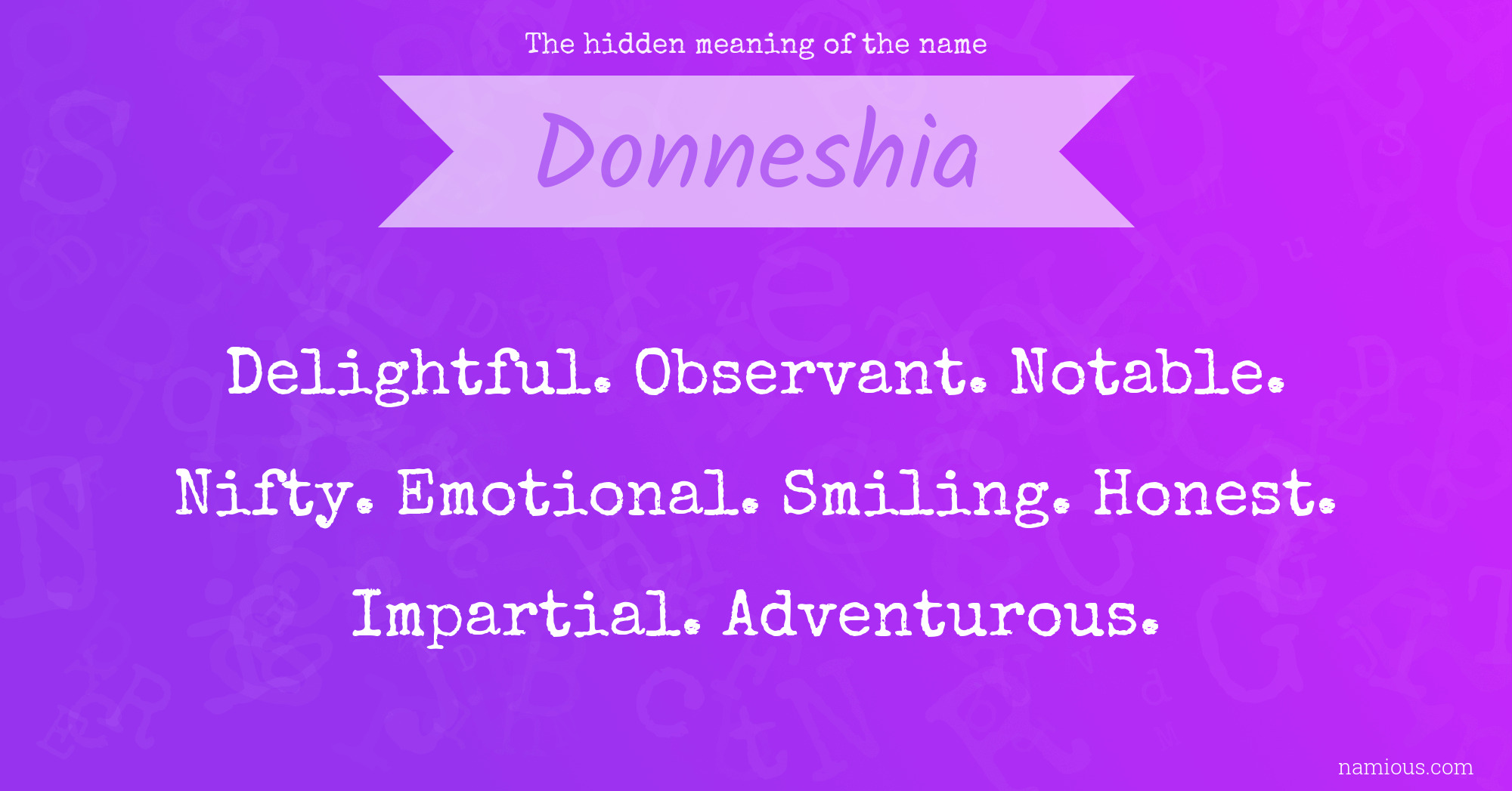 The hidden meaning of the name Donneshia