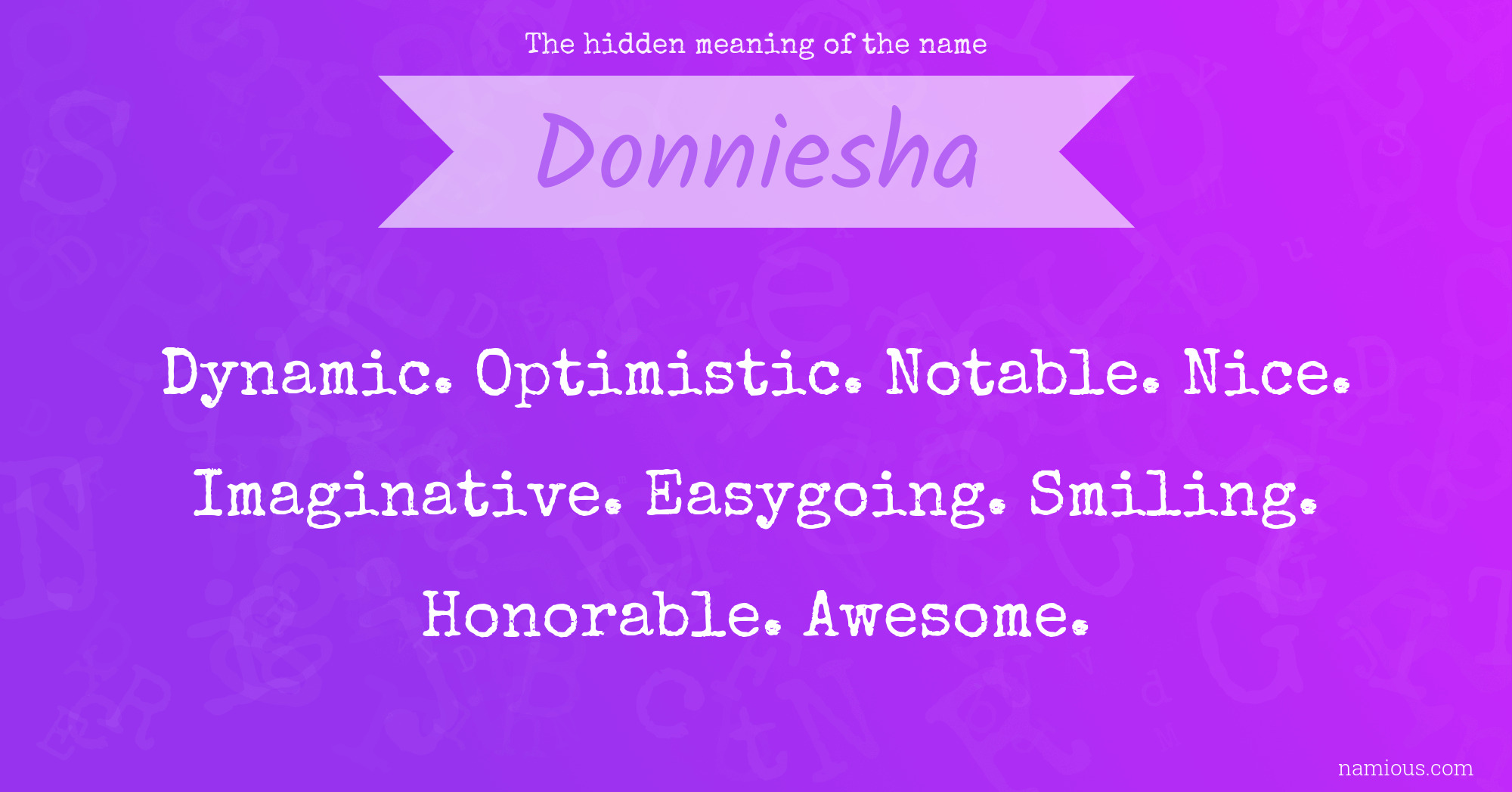 The hidden meaning of the name Donniesha