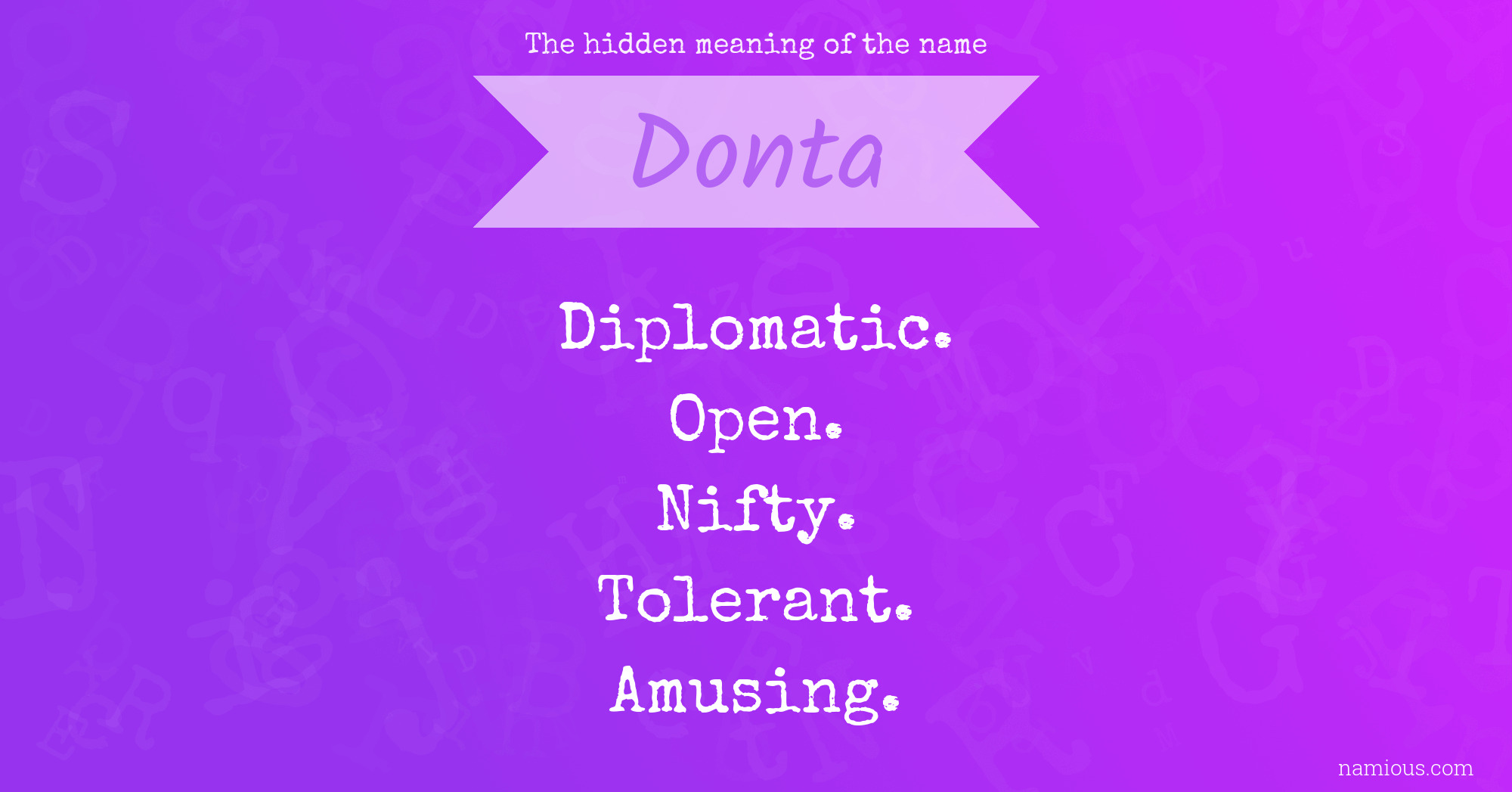 The hidden meaning of the name Donta