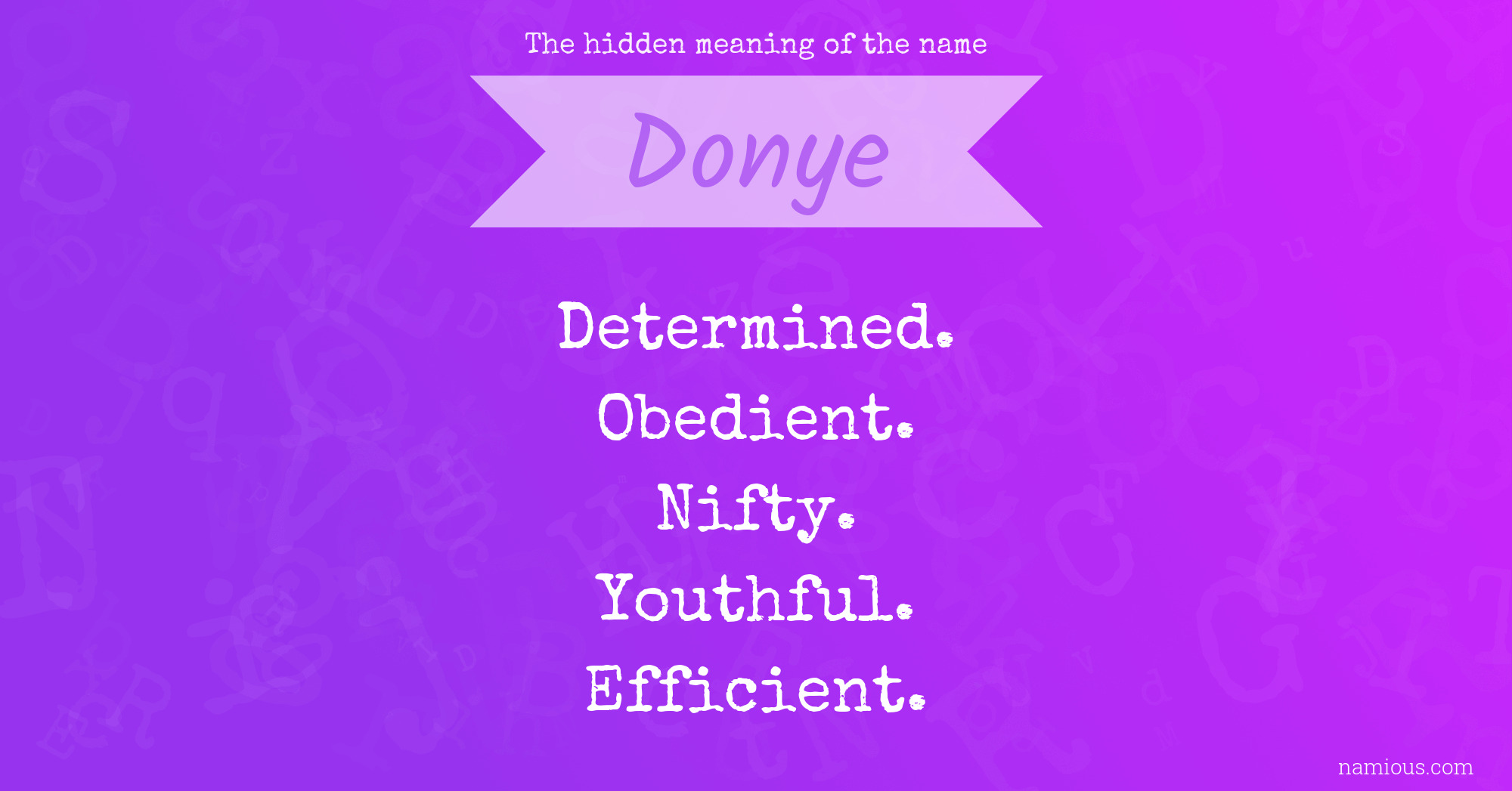 The hidden meaning of the name Donye