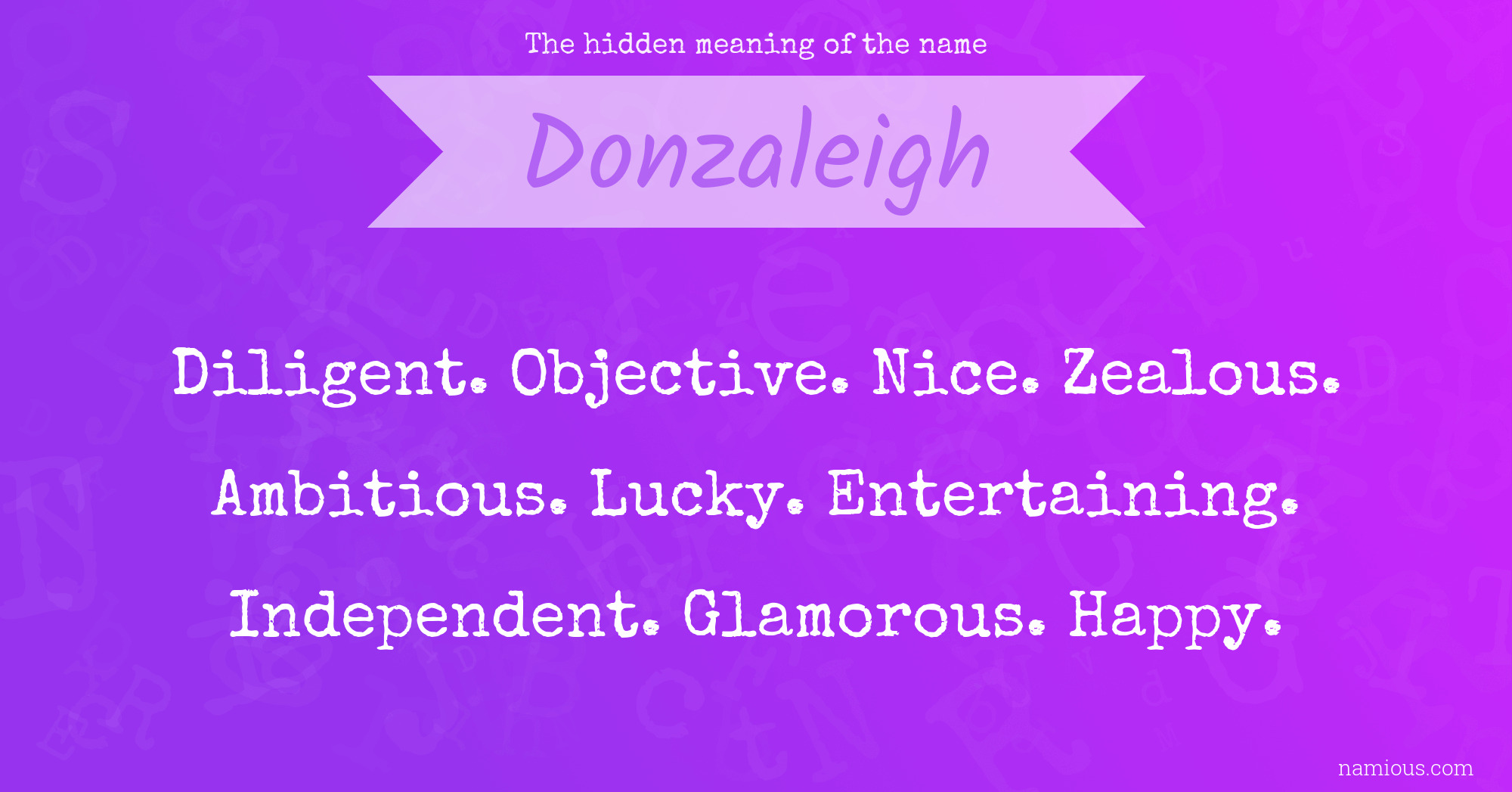 The hidden meaning of the name Donzaleigh