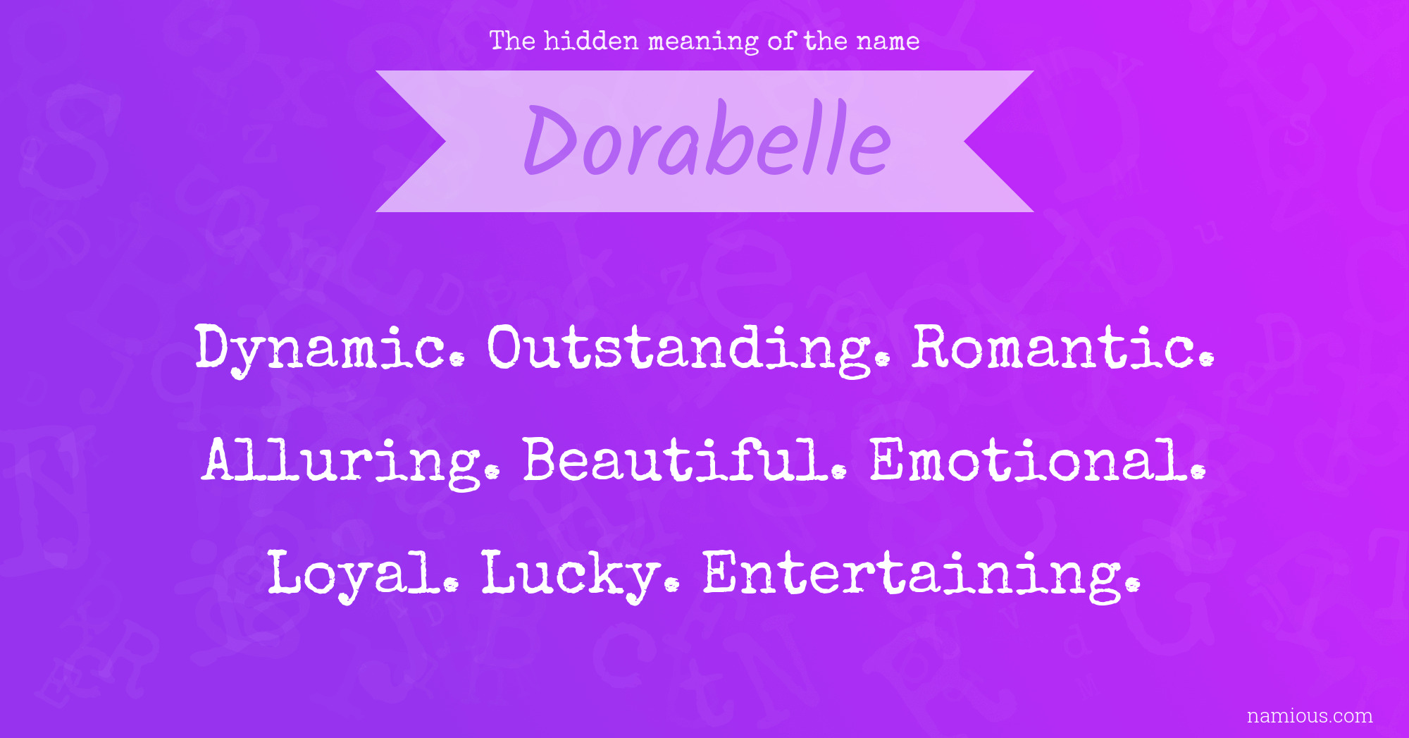 The hidden meaning of the name Dorabelle