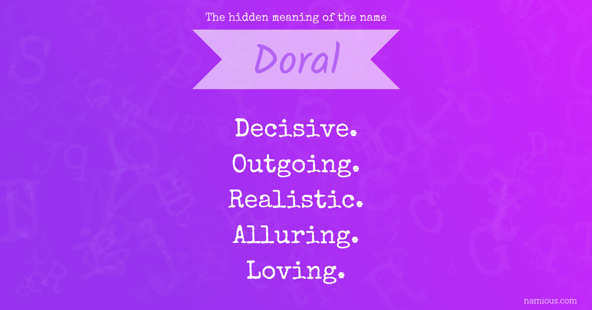 The hidden meaning of the name Doral