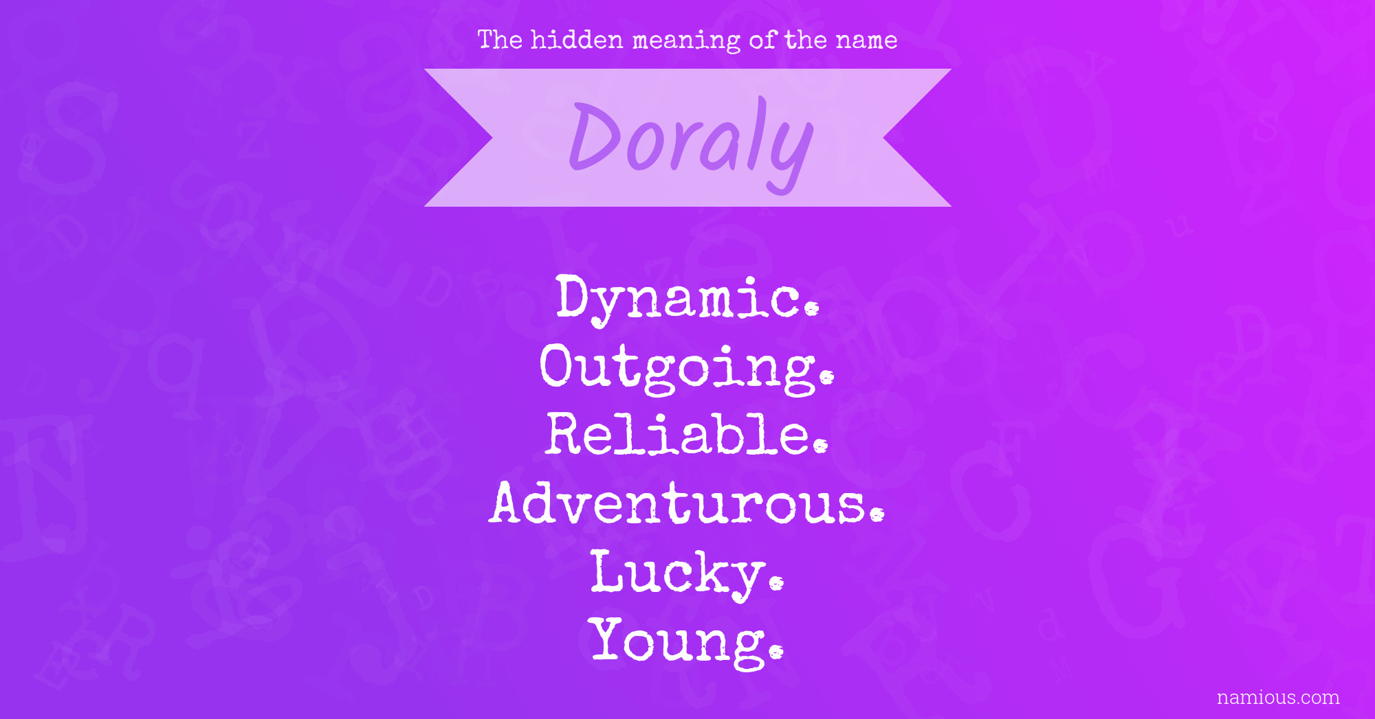 The hidden meaning of the name Doraly