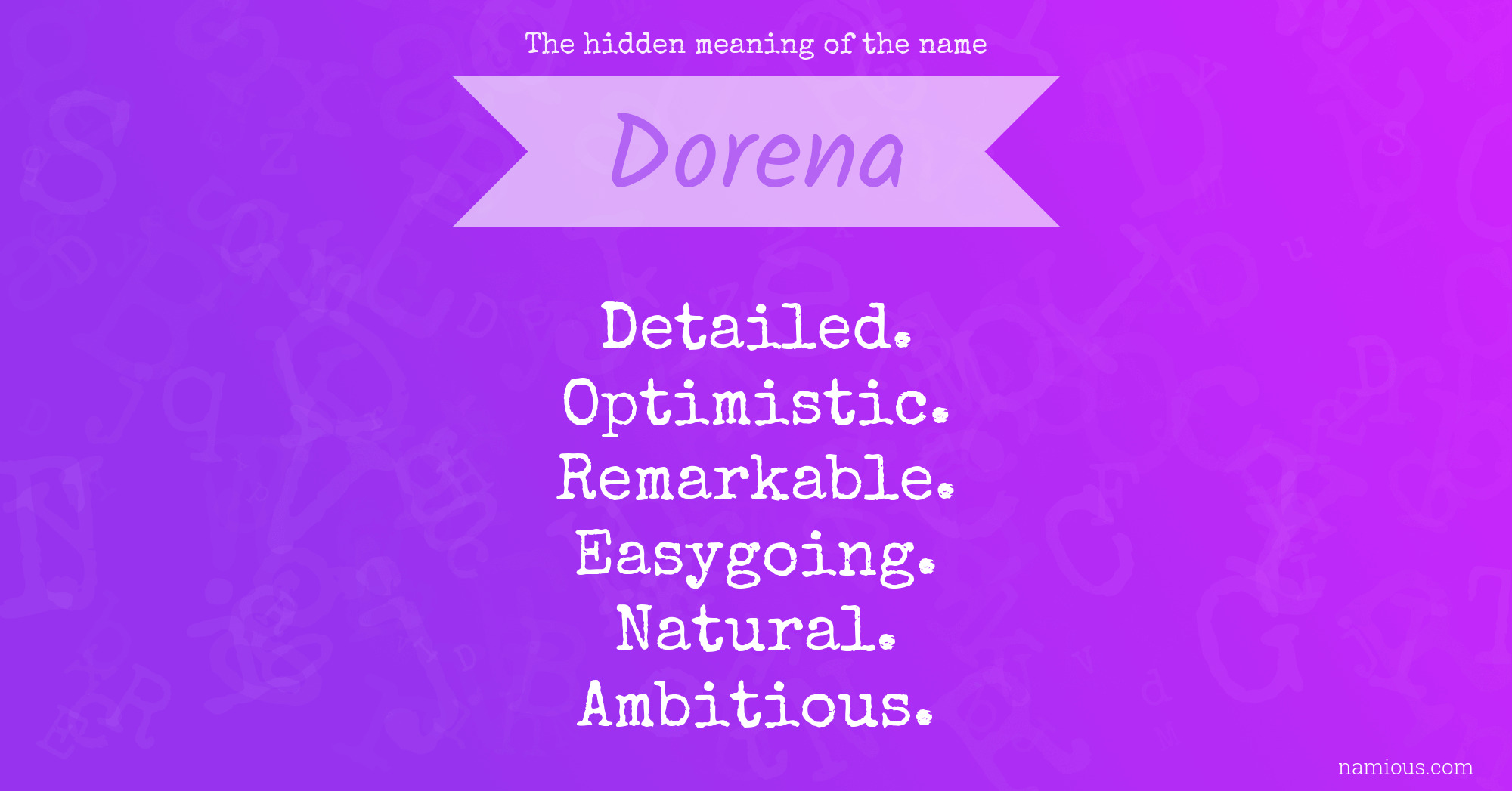 The hidden meaning of the name Dorena