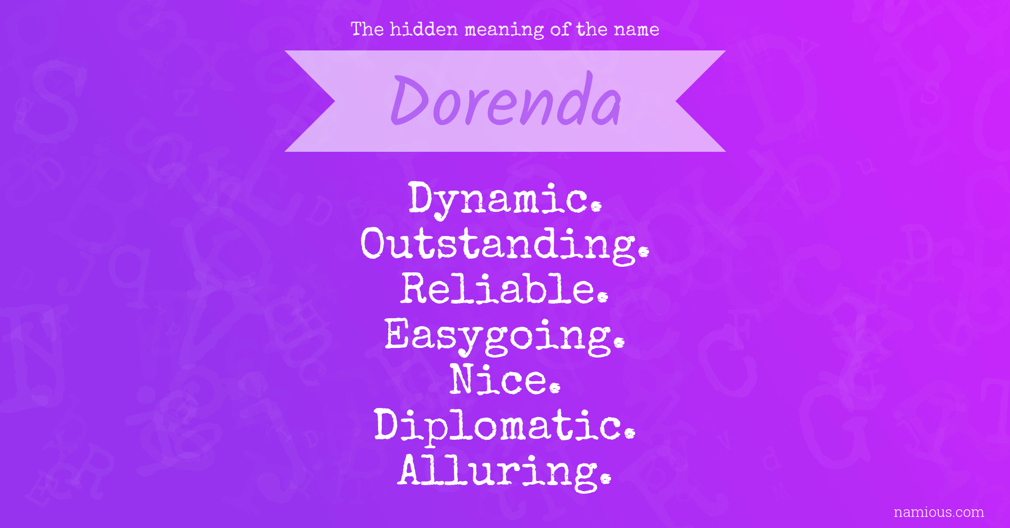 The hidden meaning of the name Dorenda