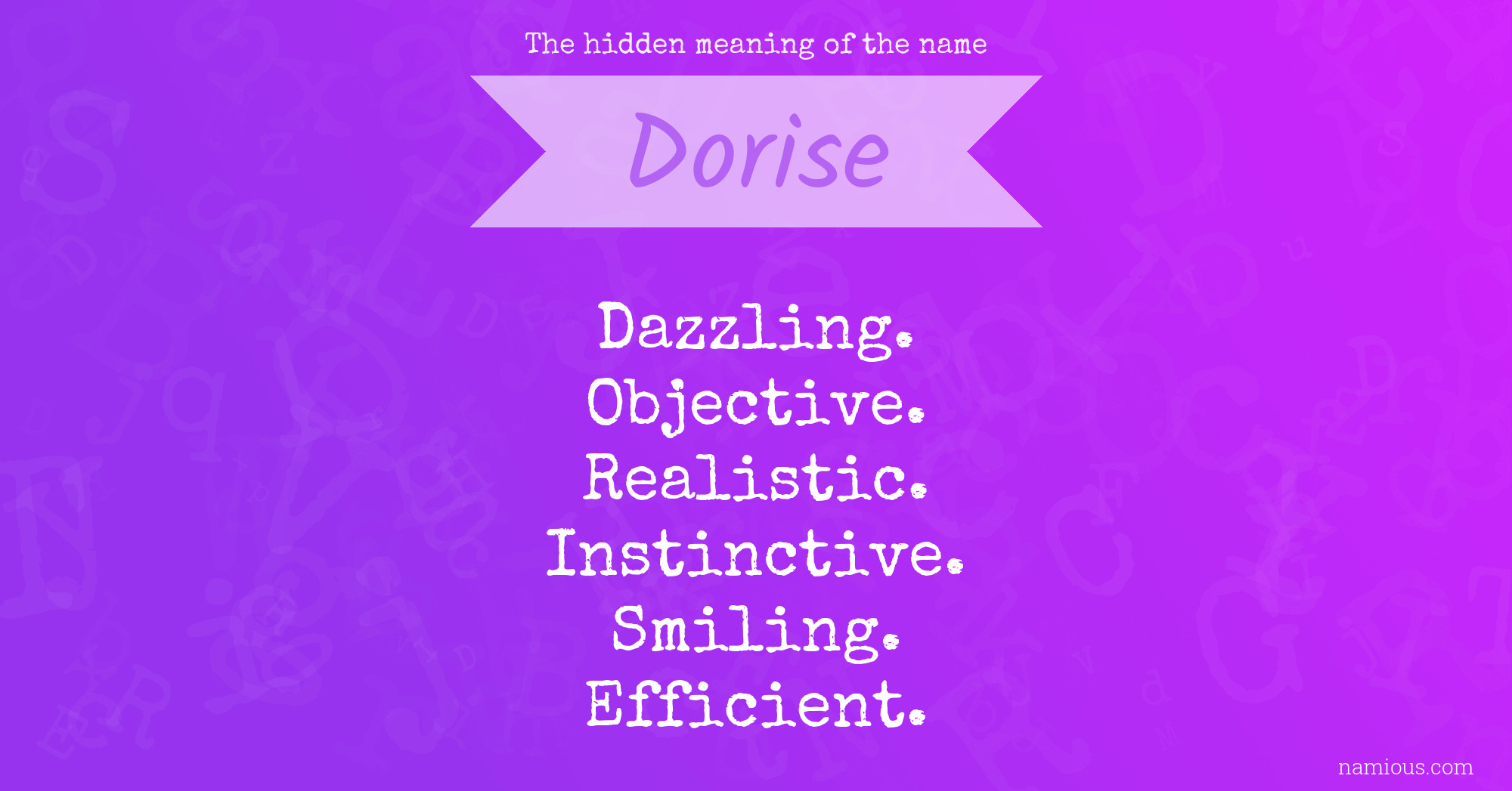 The hidden meaning of the name Dorise