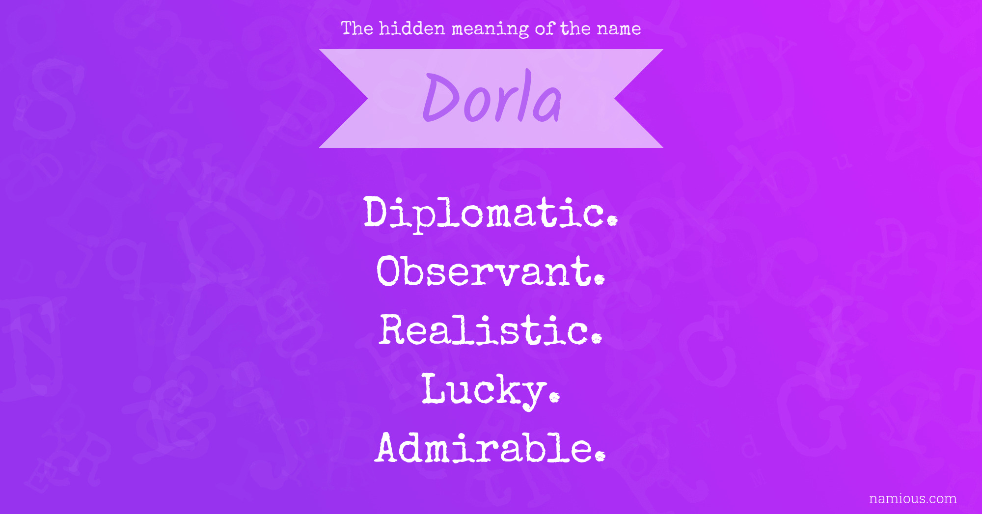 The hidden meaning of the name Dorla